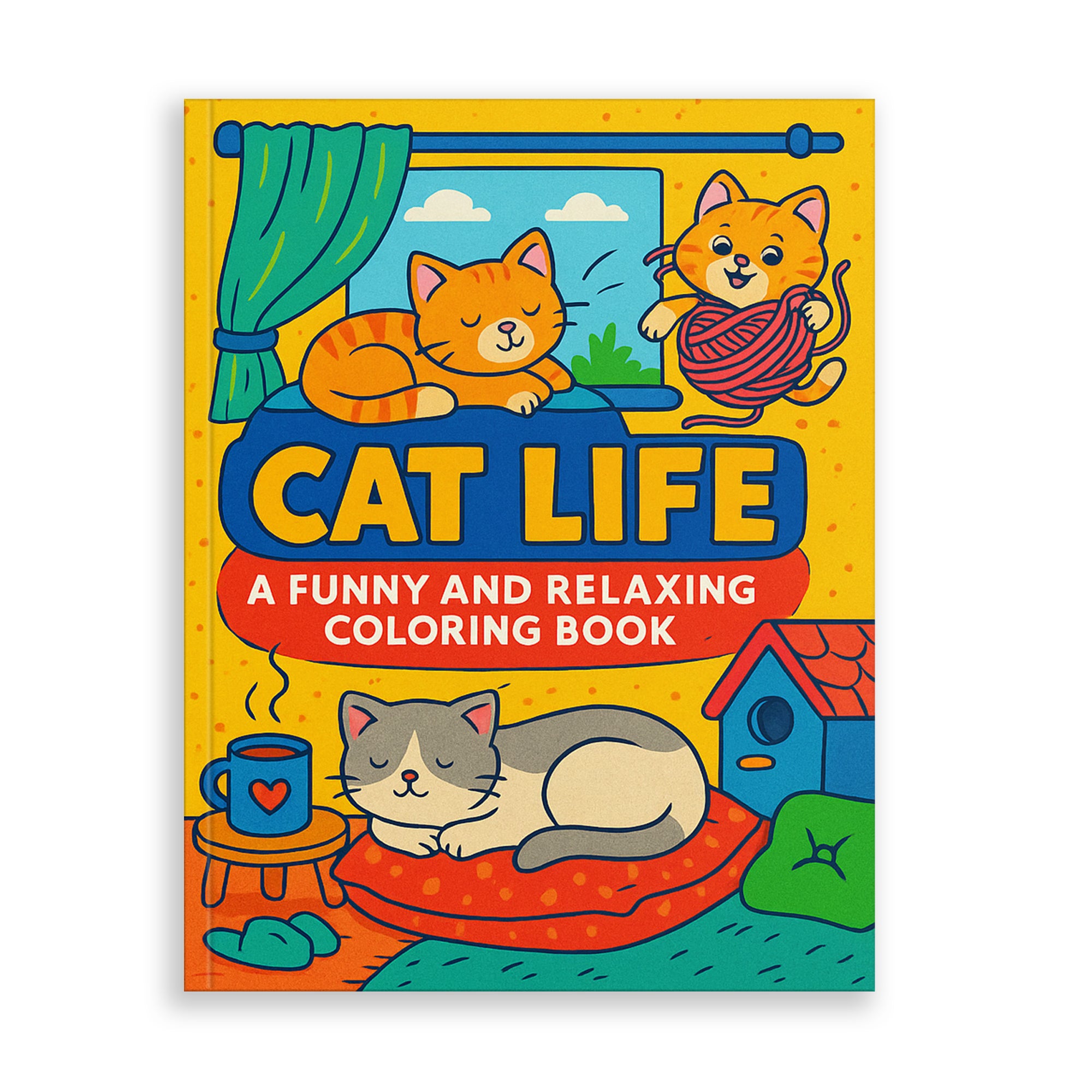 Cat Life - A Funny and Relaxing Coloring Book
