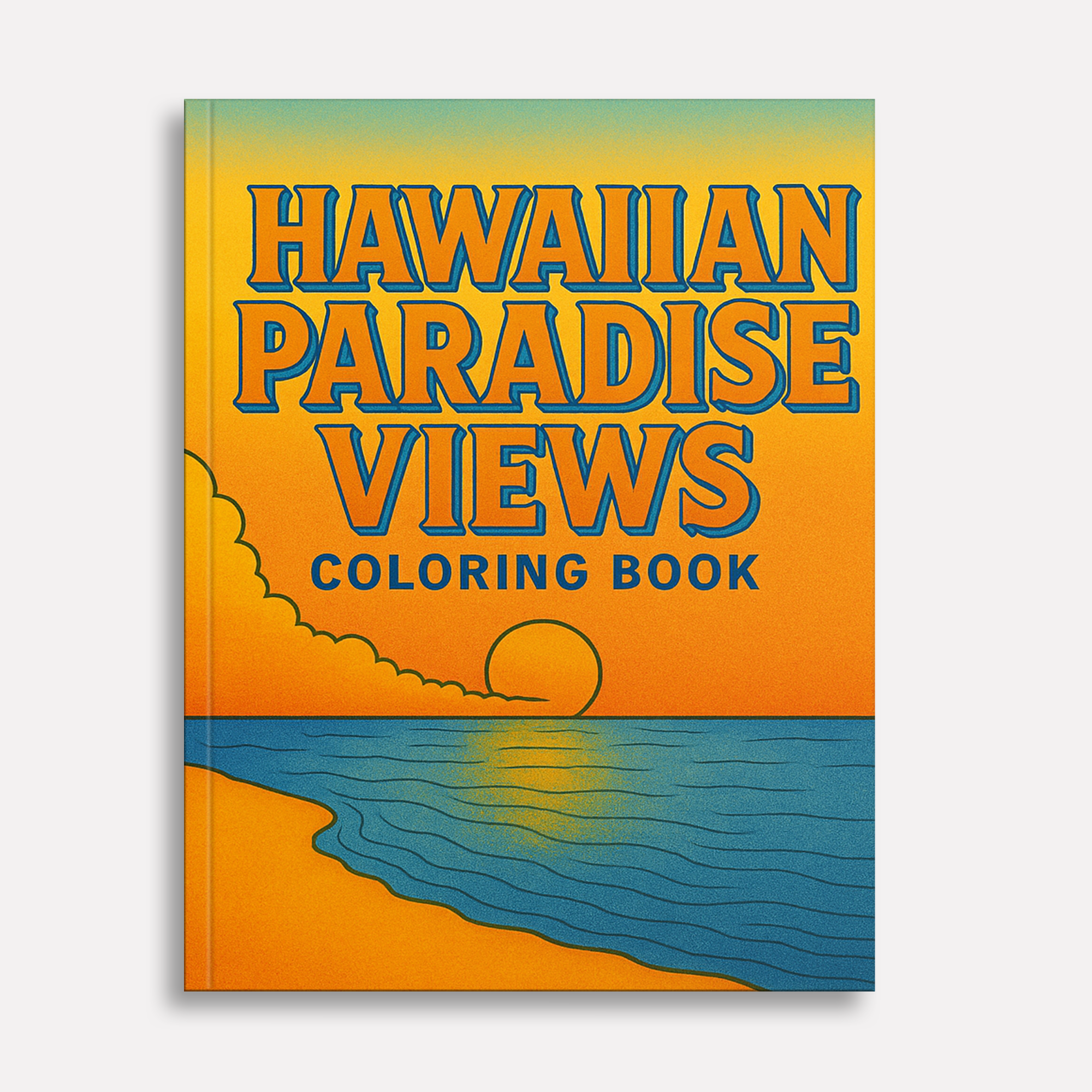 Hawaiian Paradise Views Coloring Pages – 48 Pages – Scenic, Relaxing, Tropical Vibes – For Adults