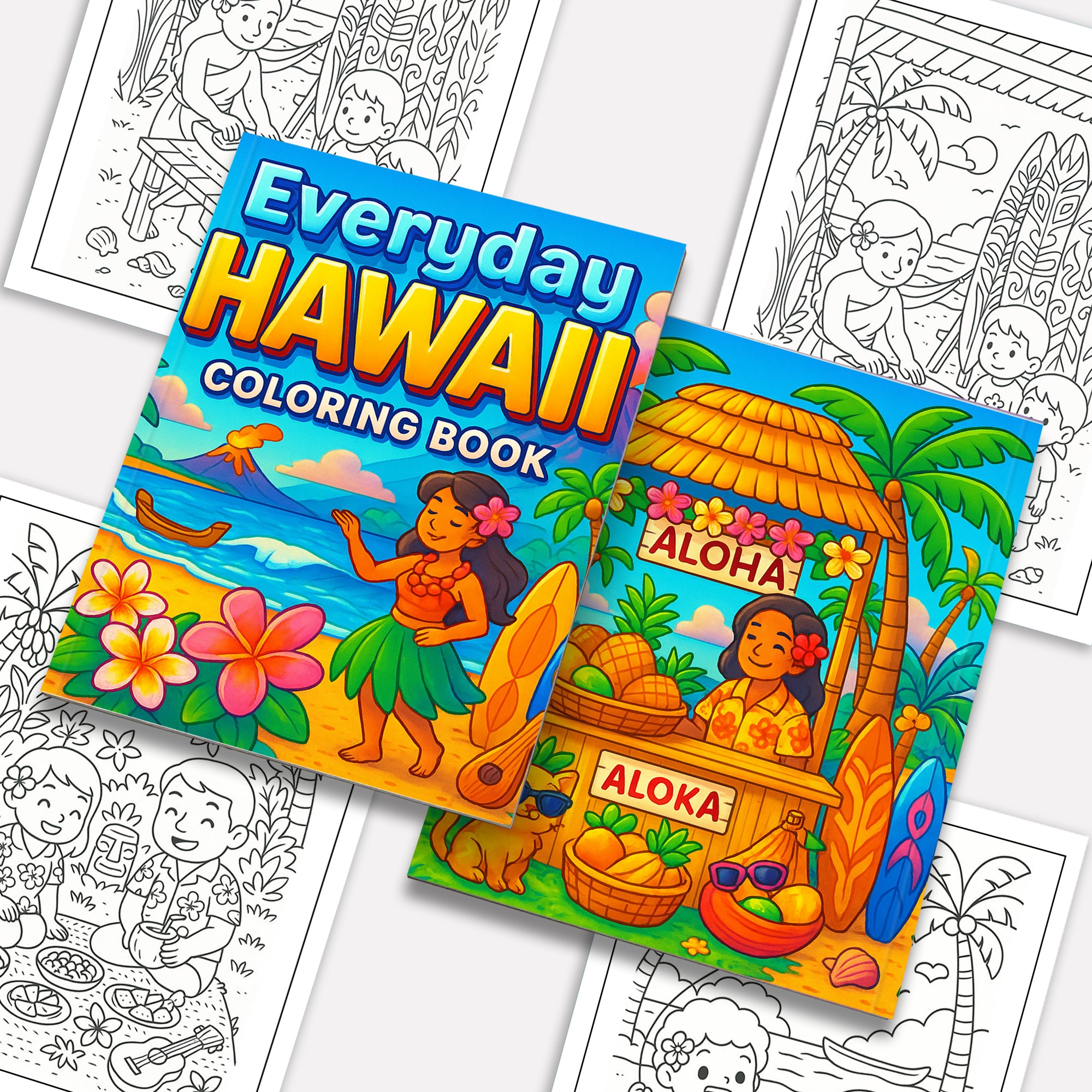 Everyday Hawaii – Hawaii Coloring Pages – 48 Pages – Island Life, Daily Moments, Local Fun – For Kids