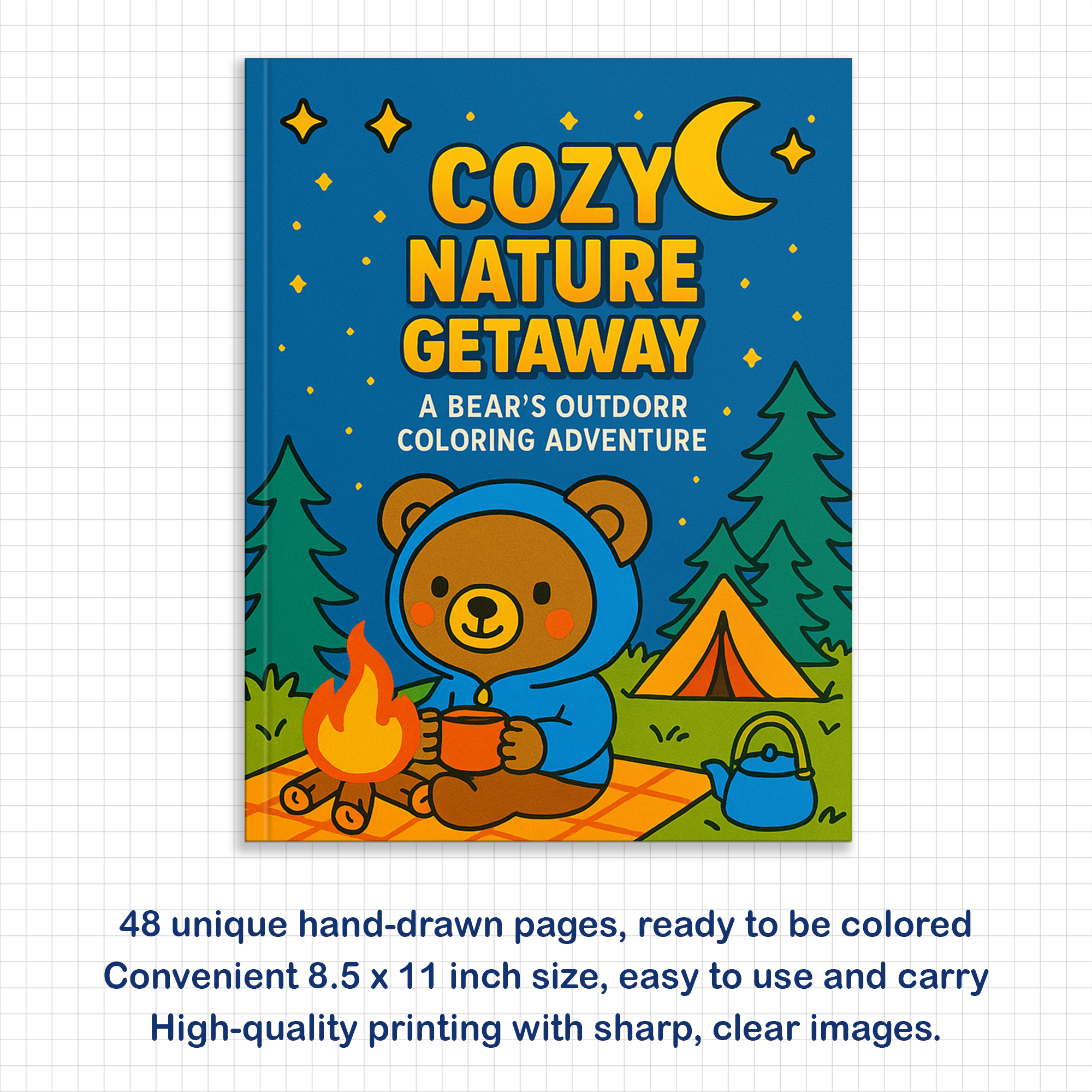 Cozy Nature Getaway Coloring Book – 48 Relaxing Outdoor Scenes with Cute Bears, Camping, Stargazing & Forest Adventures