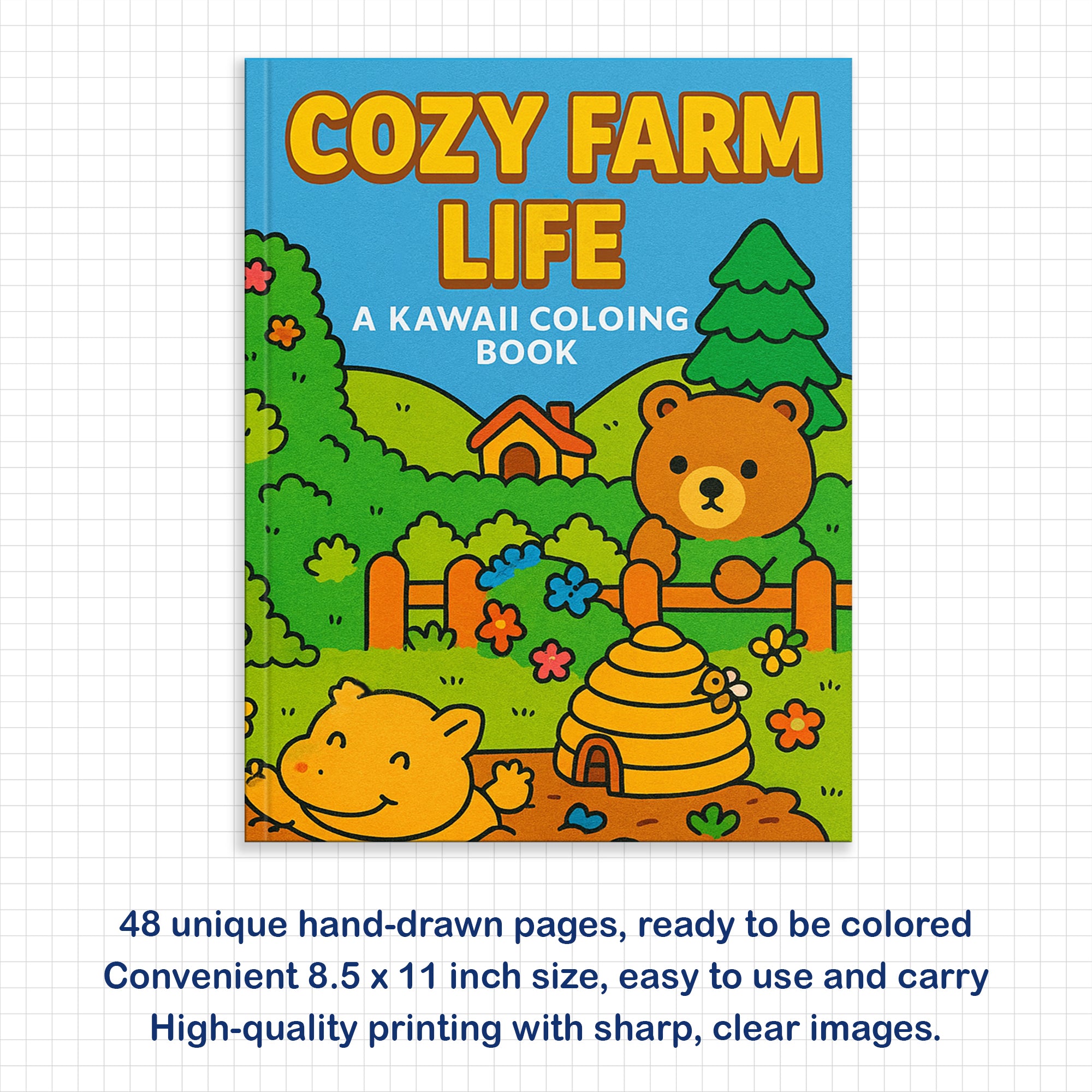 Cozy Farm Life: A Kawaii Coloring Book - Super Cute Animal Characters