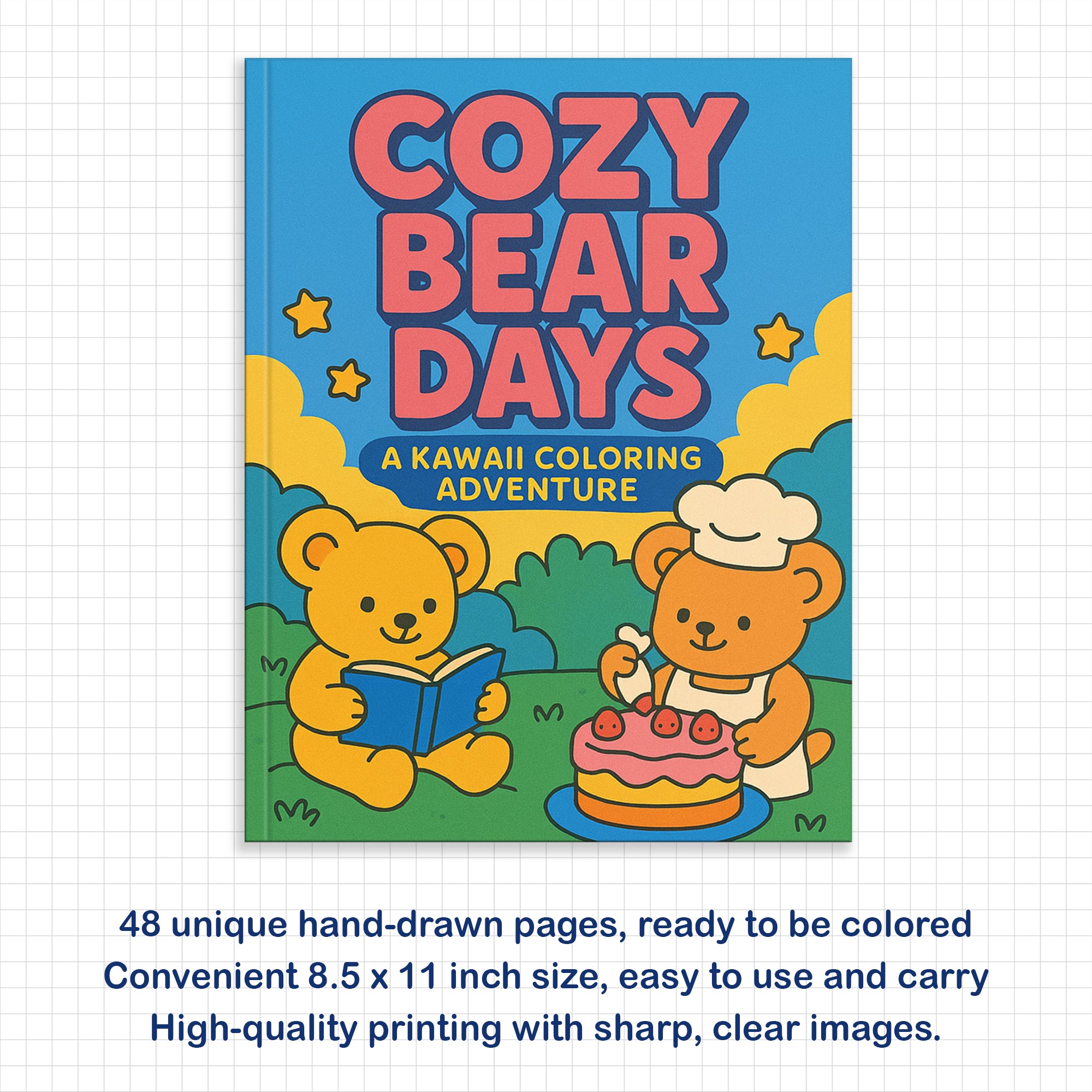 Cozy Bear Days – A Kawaii Coloring Adventure | 48 Adorable Cozy Bear-Themed Pages for Relaxation & Fun