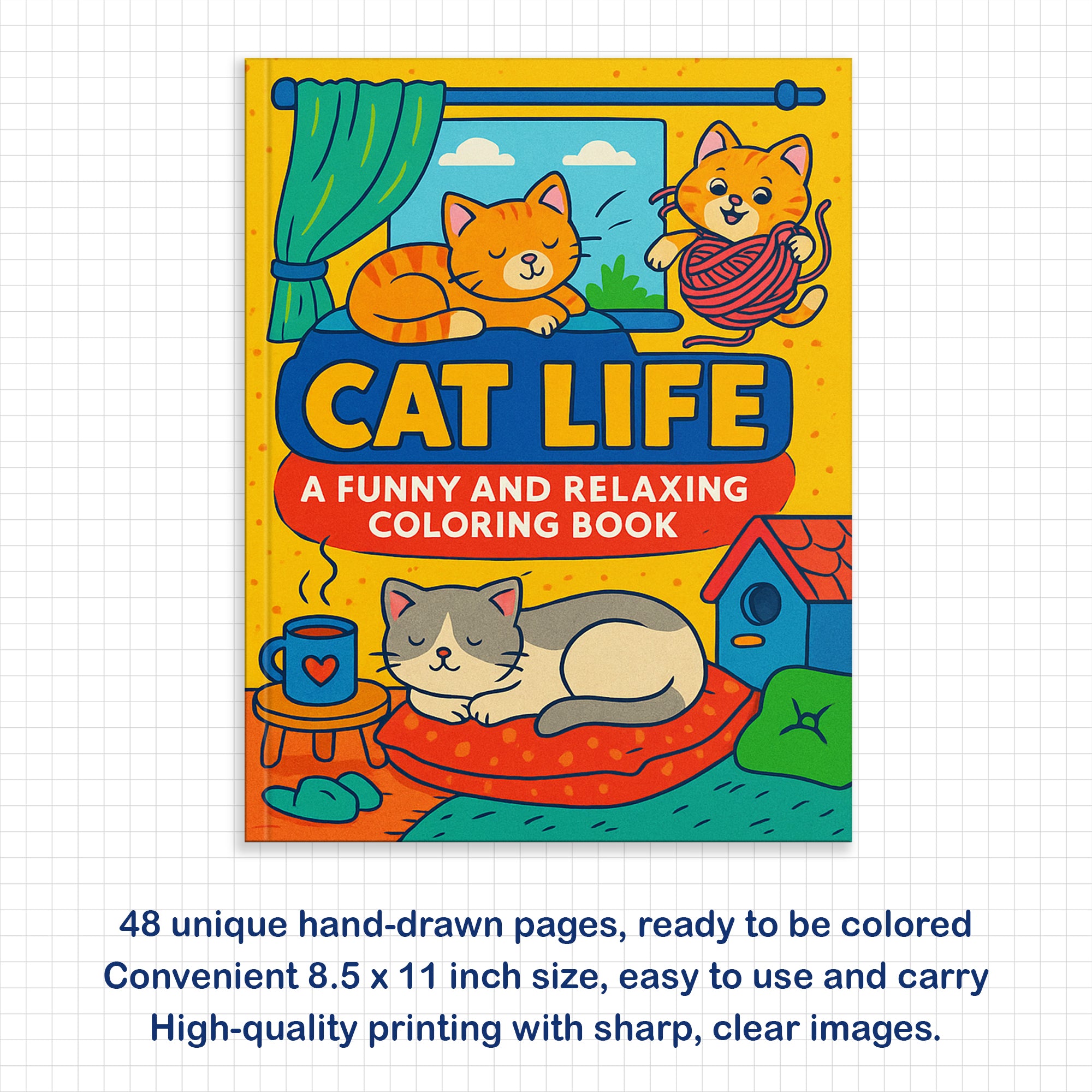 Cat Life - A Funny and Relaxing Coloring Book