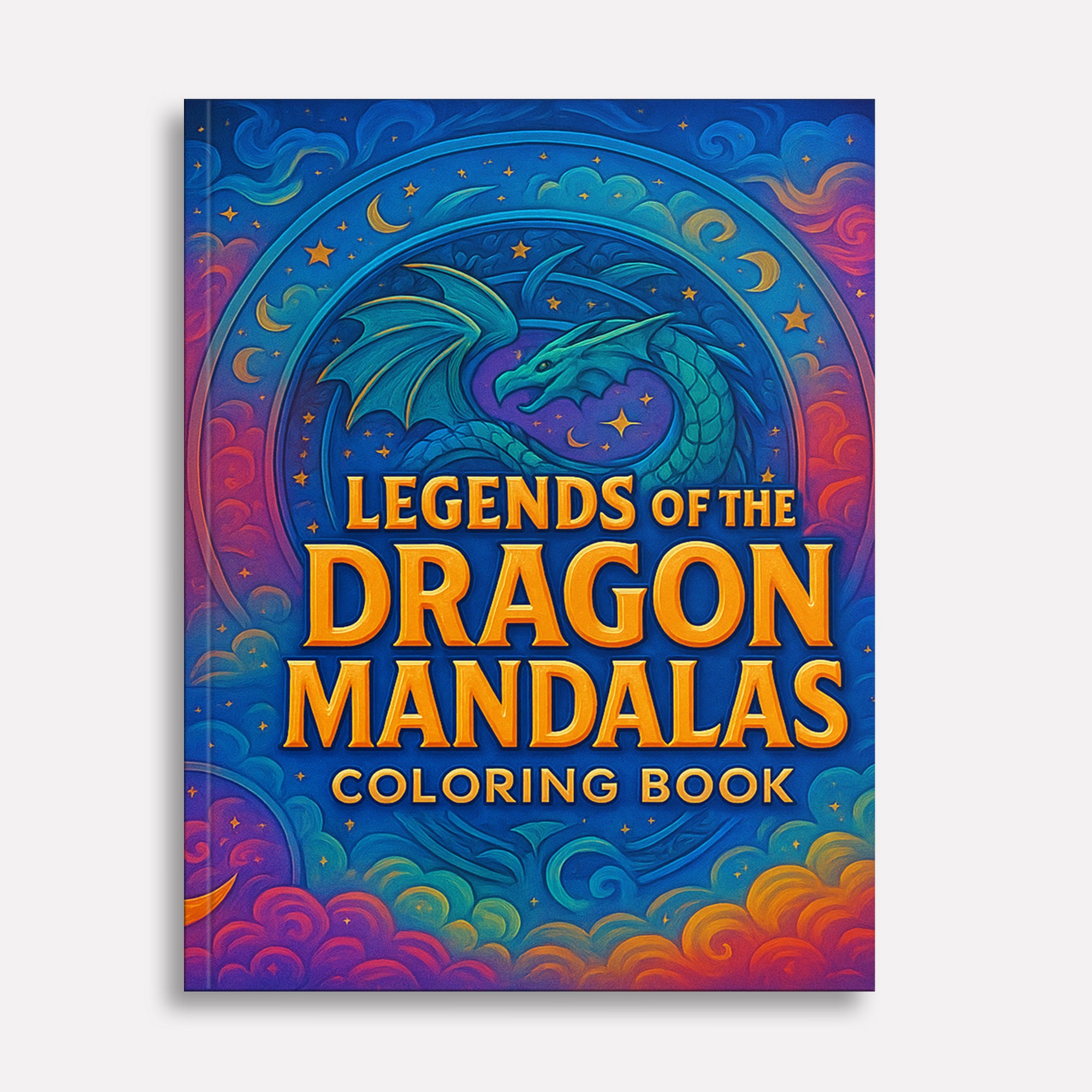 Legends of the Dragon Mandalas Coloring Pages – 48 Pages – Mythical, Fiery, Eastern-Inspired Designs – For Adults