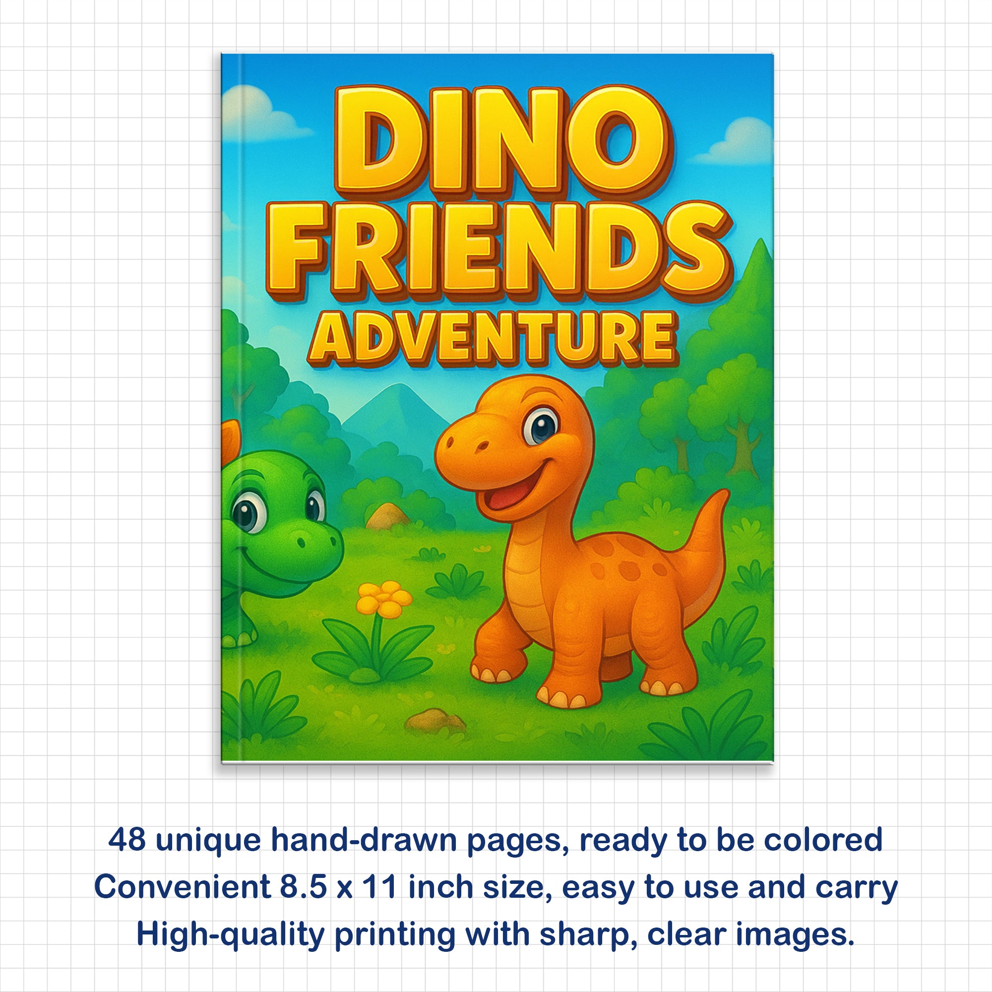 Dino Friends Adventure – Dinosaur Coloring Pages – 48 Pages – Fun and Friendly Dinos – For Kids