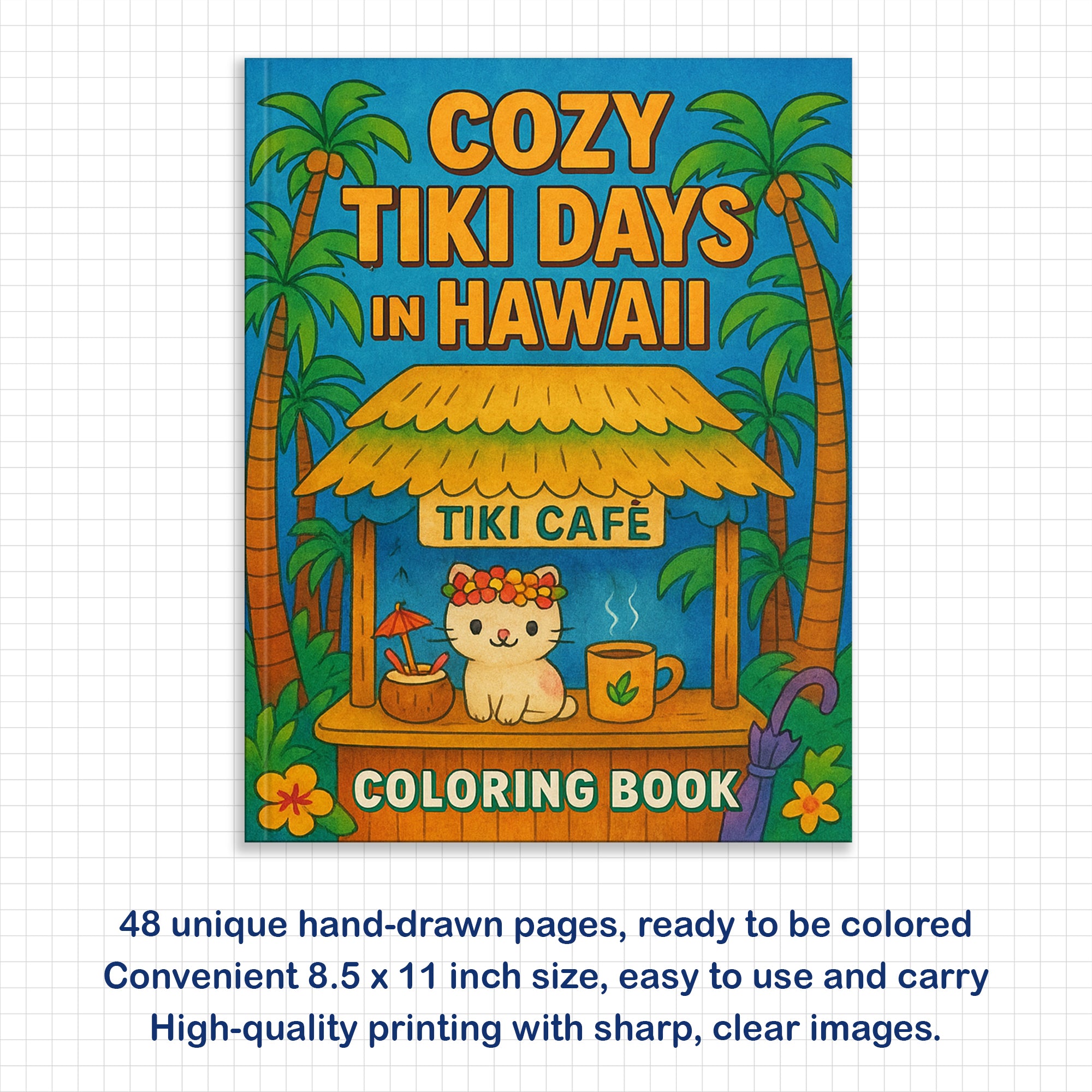 Cozy Tiki Days in Hawaii Coloring Pages – 48 Relaxing Tropical Island Scenes – For Kids