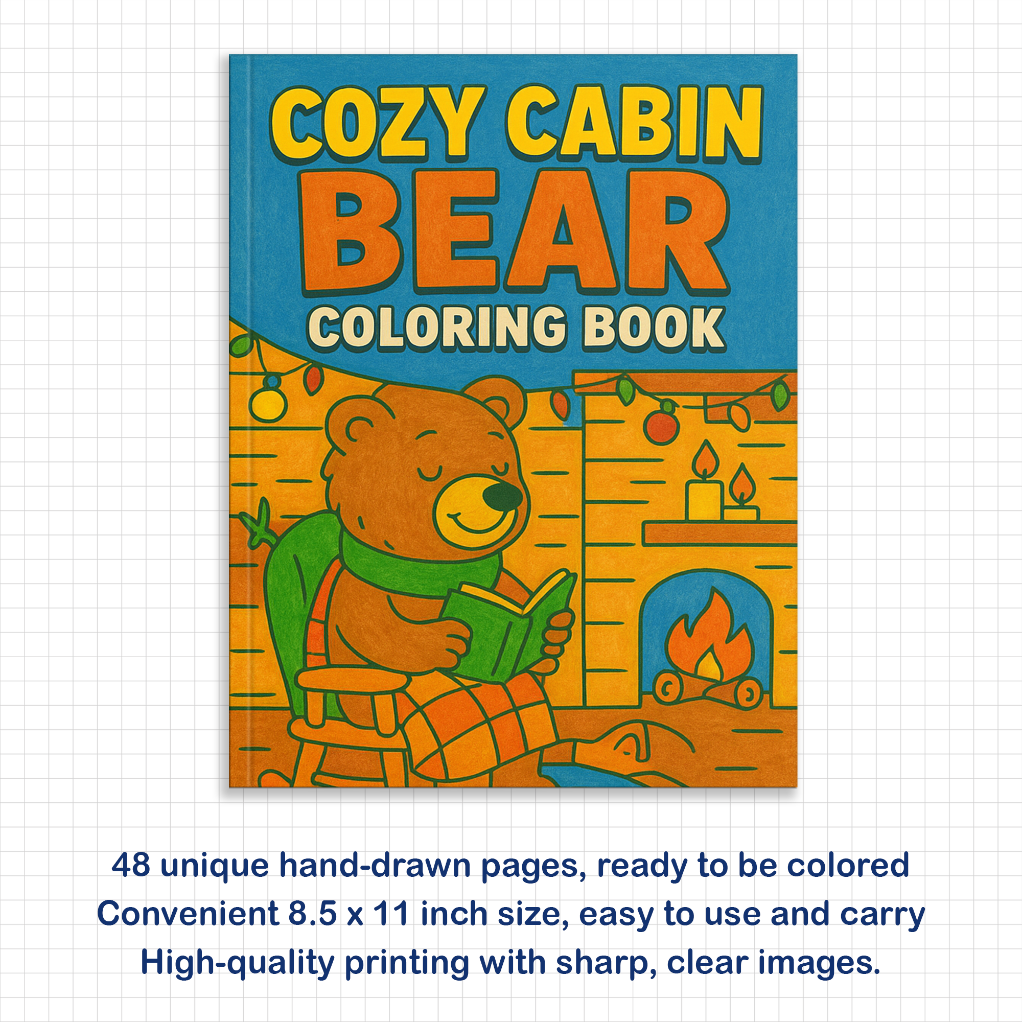 Cozy Cabin Bear – Animal Coloring Pages – 48 Pages – Warm, Rustic, Woodland Vibes – For Kids