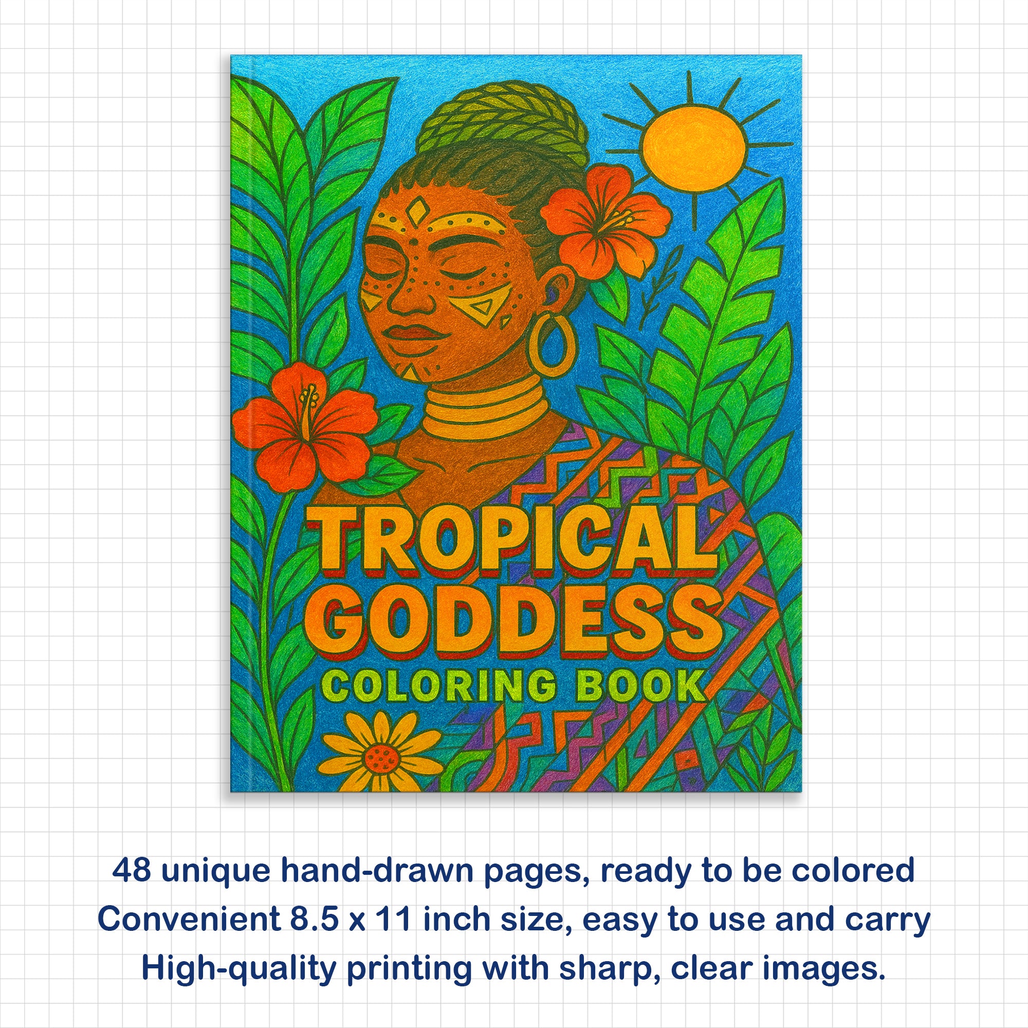 Tropical Goddess Coloring Pages – 48 Pages – Radiant, Relaxing, Feminine Energy – For Adults