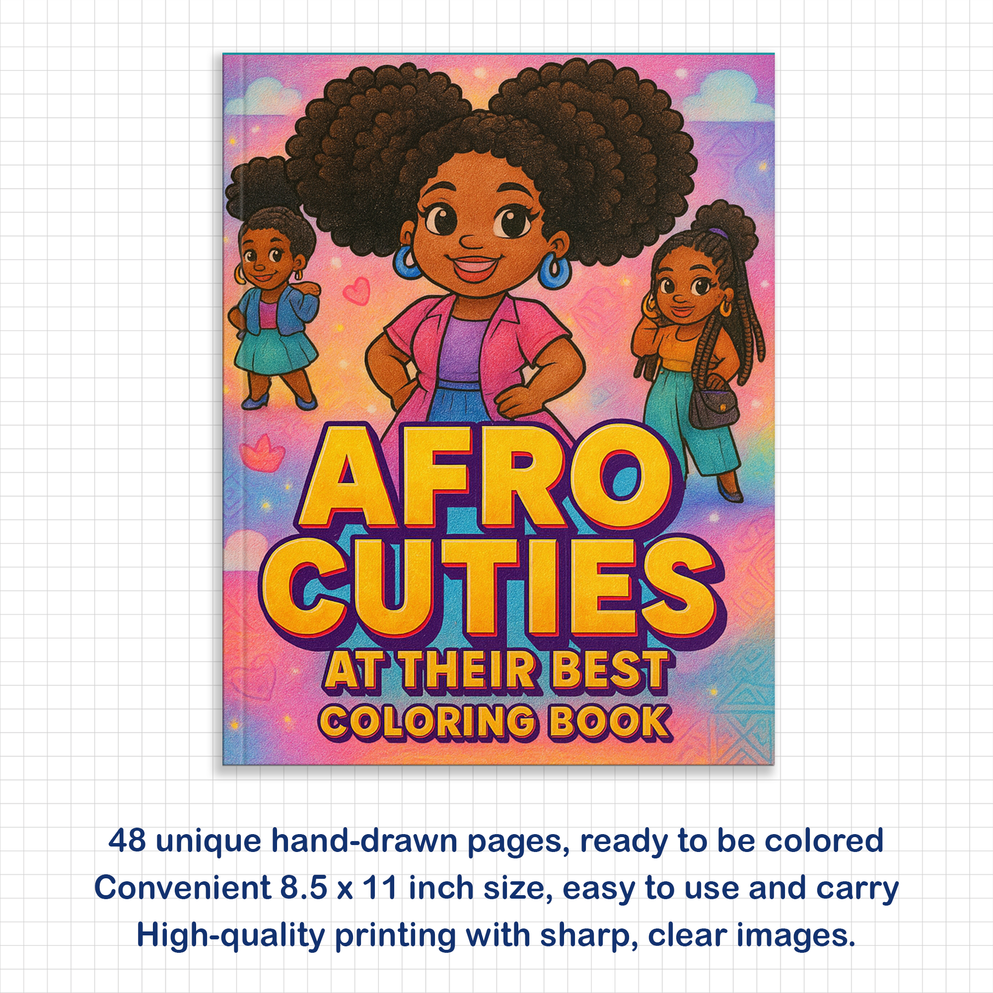 Afro Cuties at Their Best Coloring Pages – 48 Pages – Cute, Empowering, Everyday Joy – For Adults