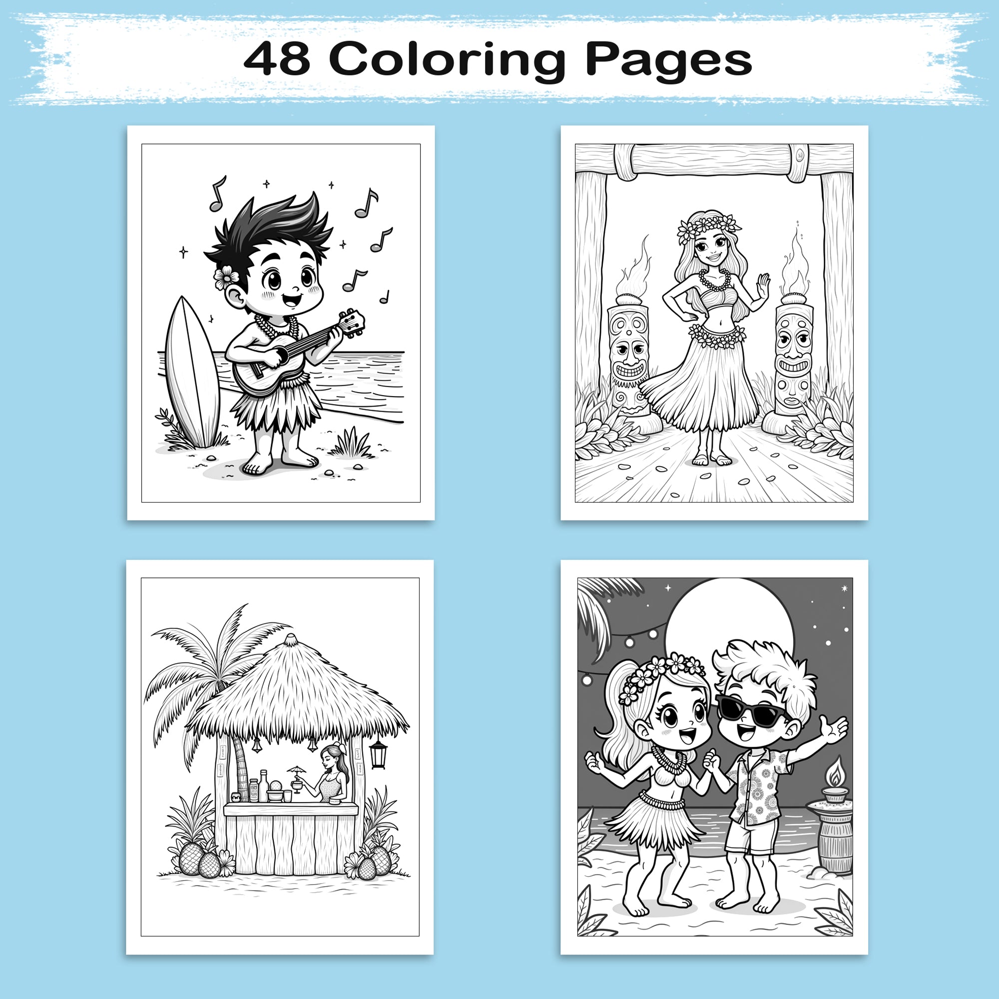 Happy Island Life in Hawaii Coloring Pages – 48 Cute Tropical Scenes with Dancing, Music & Tiki Fun - For Kids