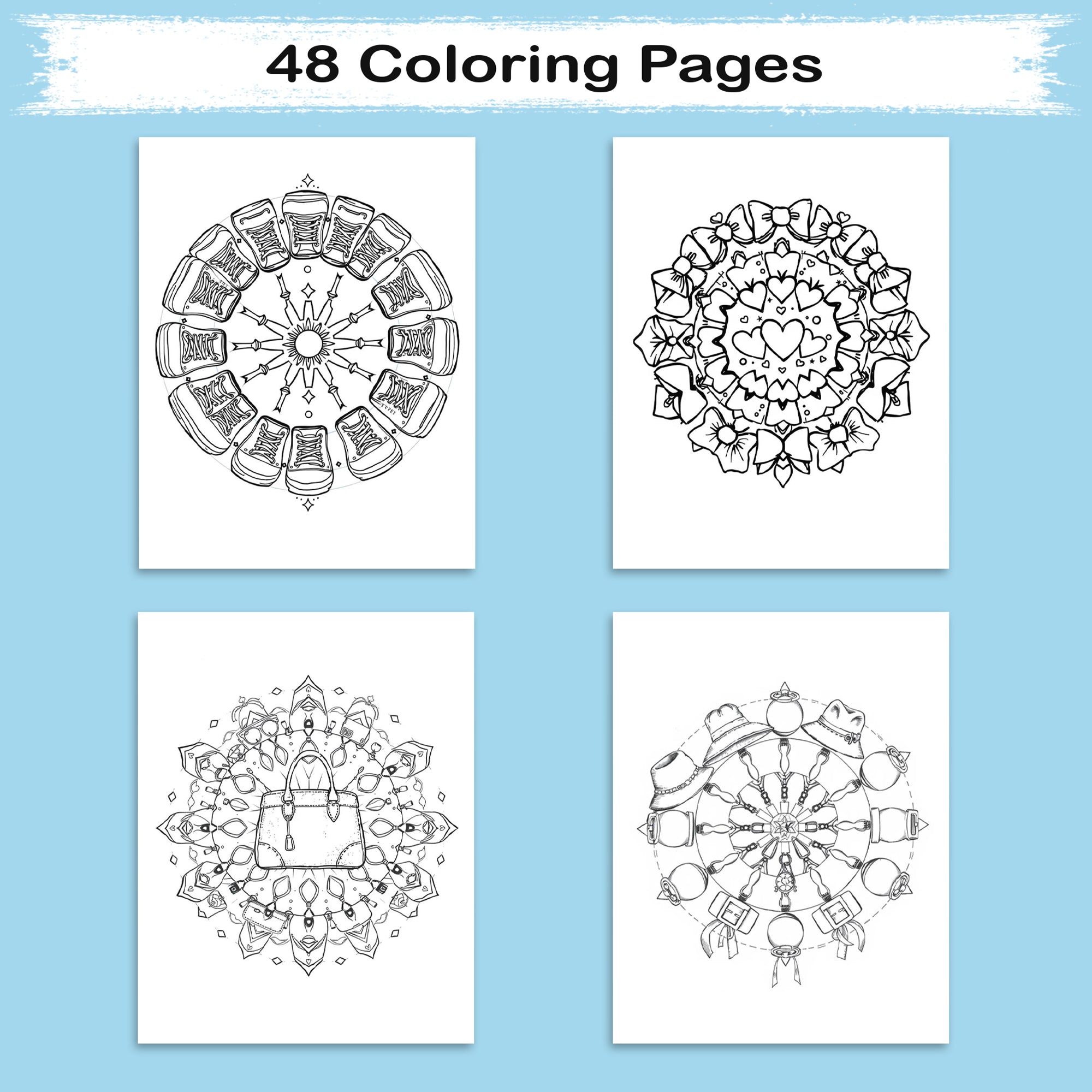 Fashion Mandalas – Mandala Coloring Pages – 48 Pages – Bows, Sneakers, Handbags & Trendy Accessories – For Teens & Adults