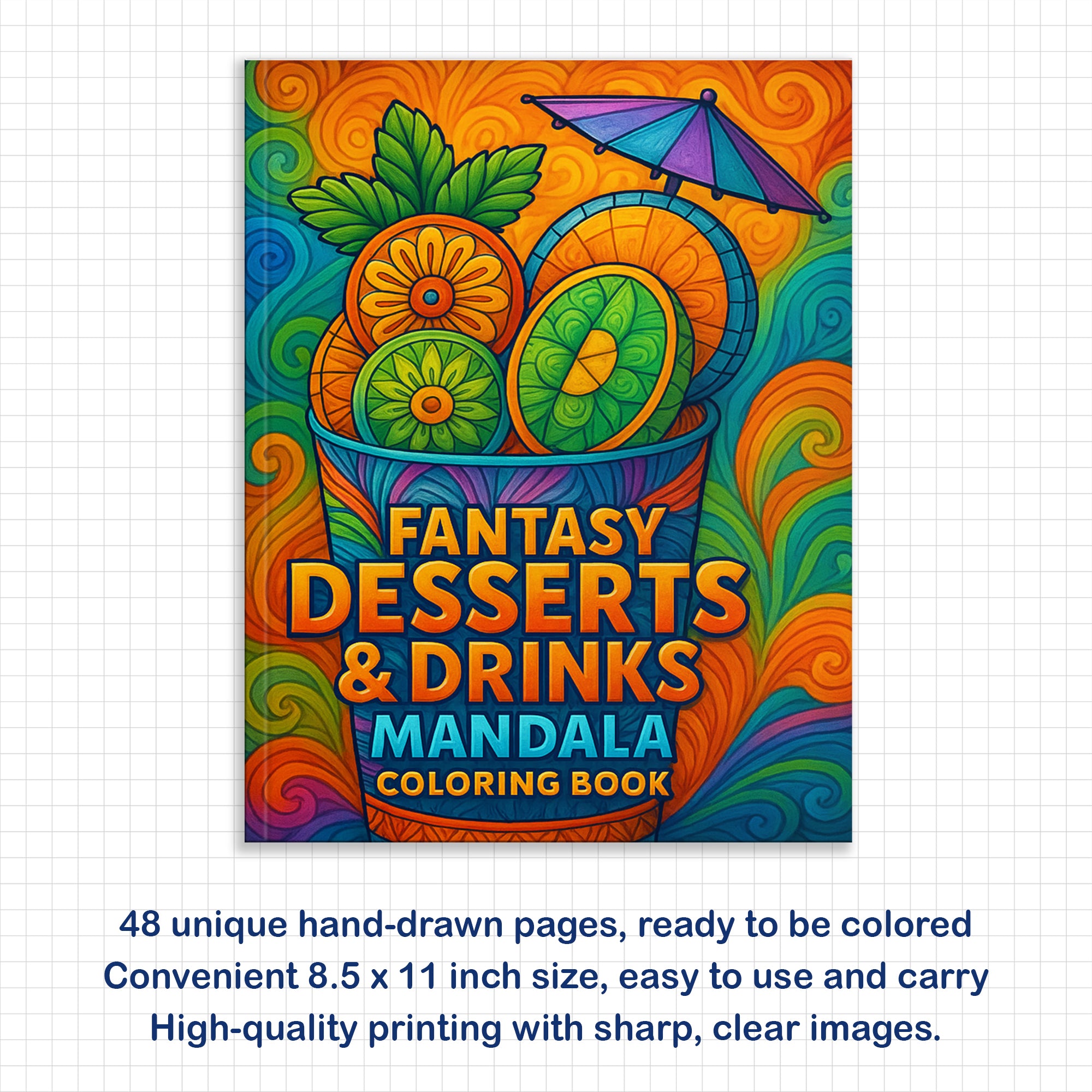 Fantasy Desserts & Drinks Mandala Coloring Pages – 48 Intricate Tropical and Space-Themed Treats for Adults