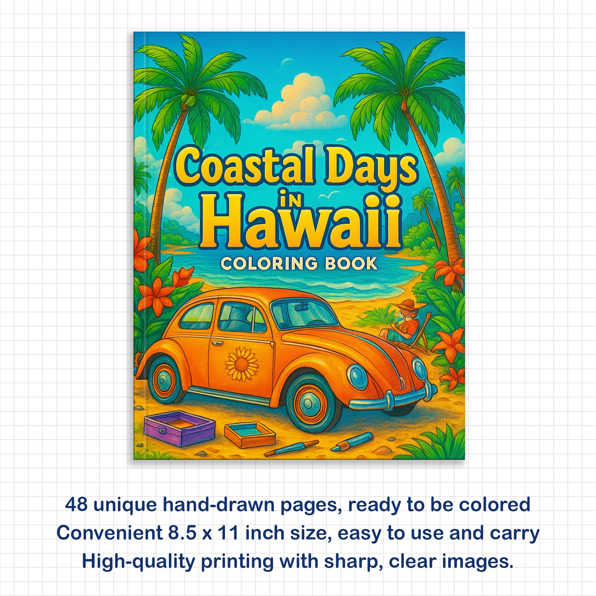 Coastal Days in Hawaii – Hawaii Coloring Pages – 48 Pages – Scenic, Calm, Summer Vibes – For Adults