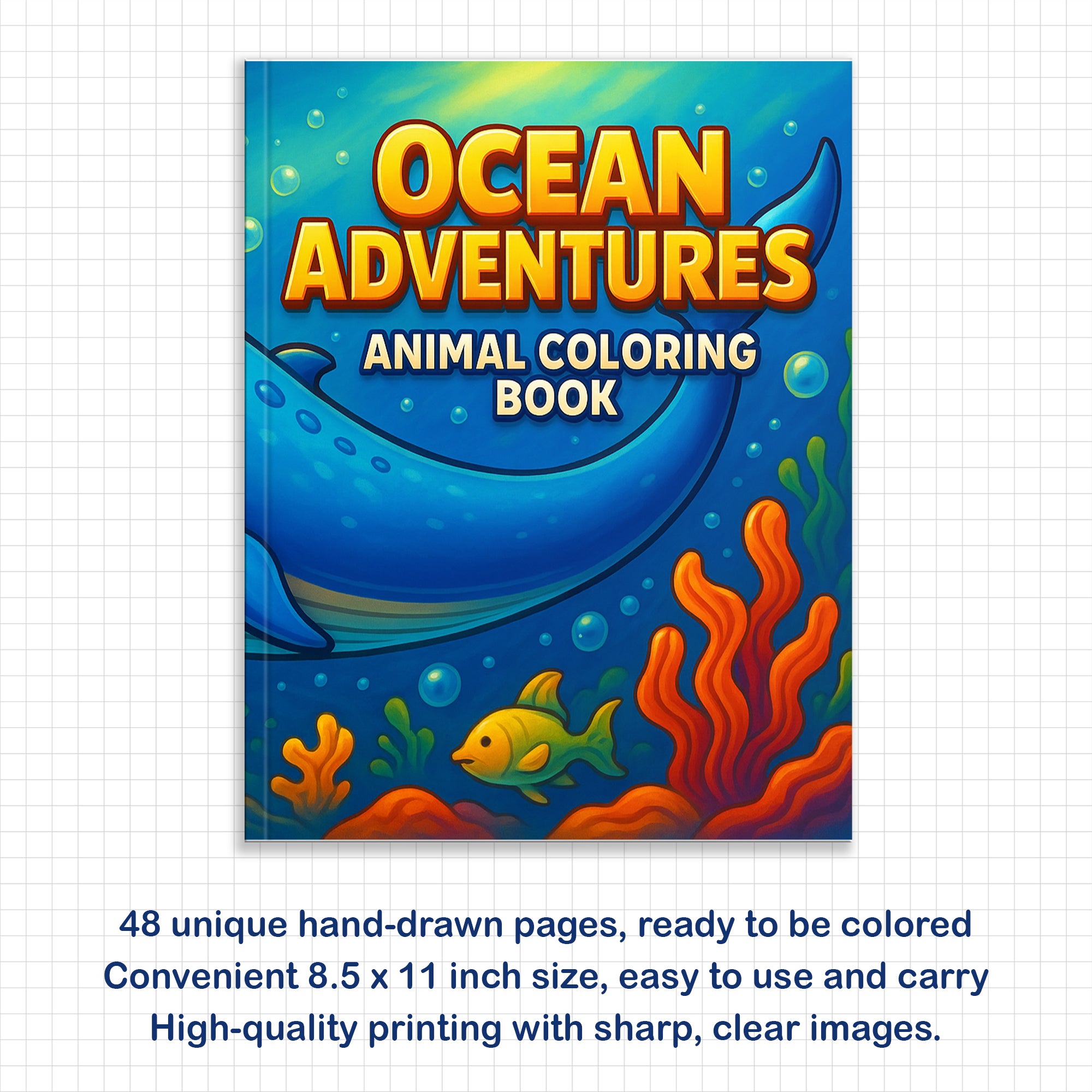 Ocean Adventures – Animal Coloring Pages – 48 Pages – Cute Sea Creatures, Bubbles, Underwater Fun – For Kids