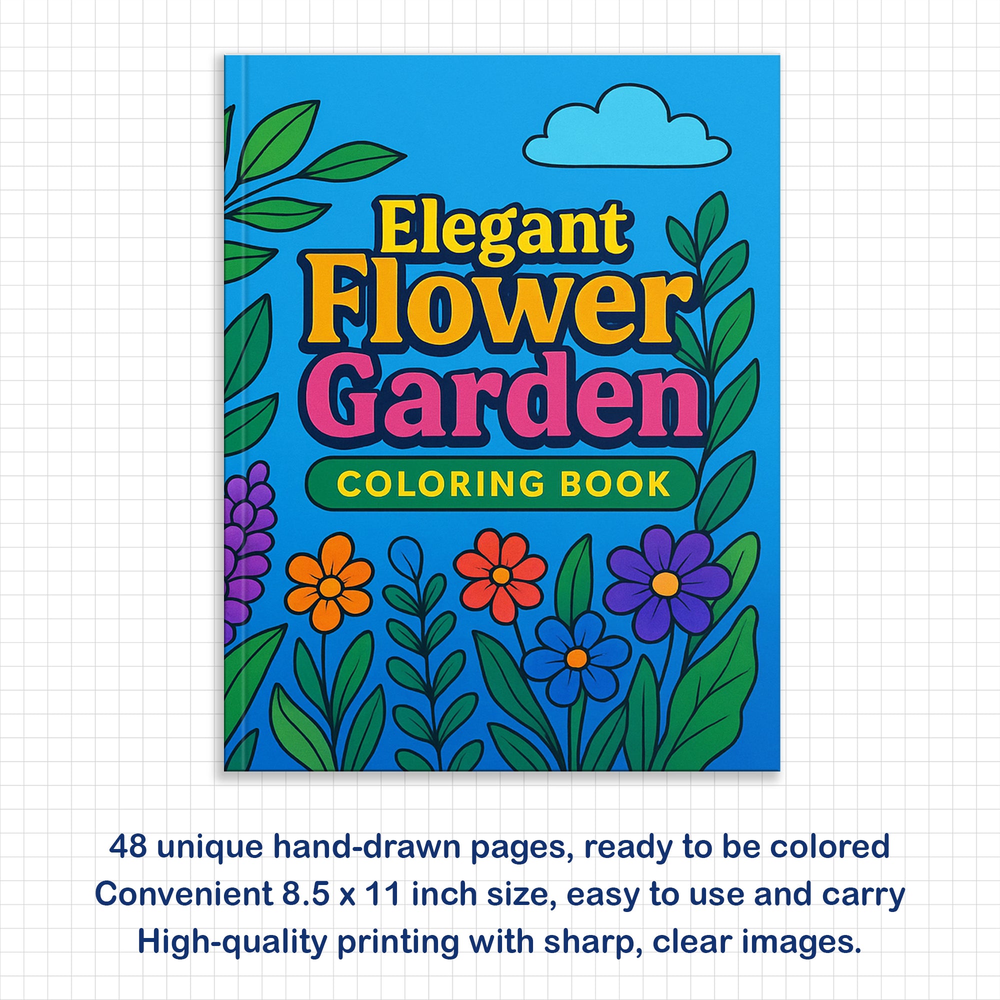 Elegant Flower Garden – Flower Coloring Pages – 48 Pages – Botanical, Calm, Relaxing Designs – For Adults