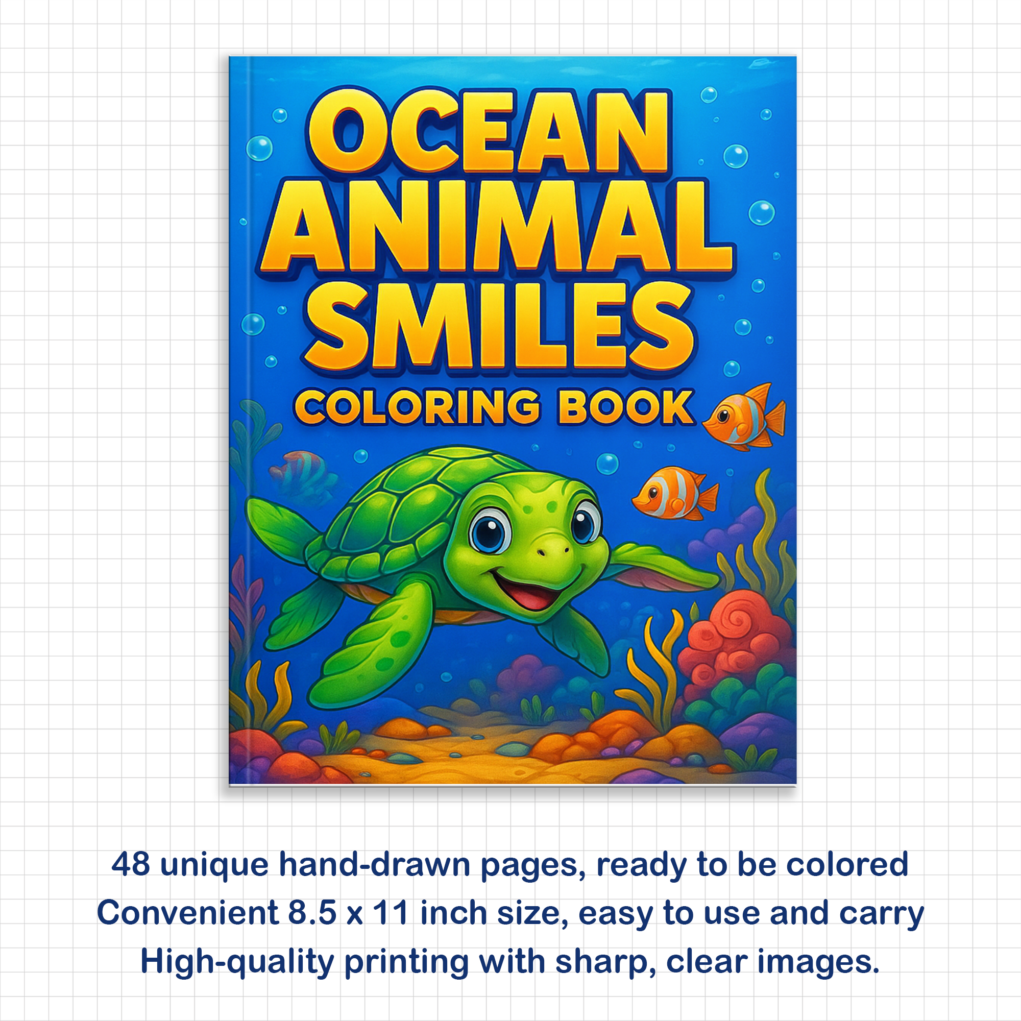 Ocean Animal Smiles  – Animal Coloring Pages – 48 Pages – Cute Sea Creatures, Whales, Turtles & Jellyfish – For Kids