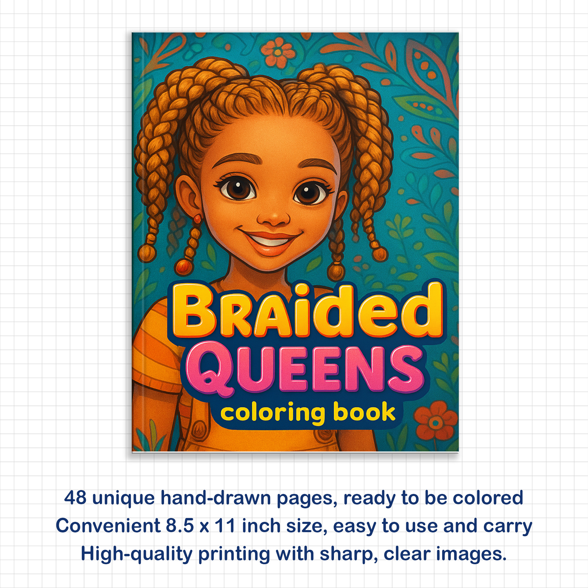 Braided Queens – Black Girls Coloring Pages – 48 Pages – Stylish, Empowering, Diverse Hairstyles – For Kids