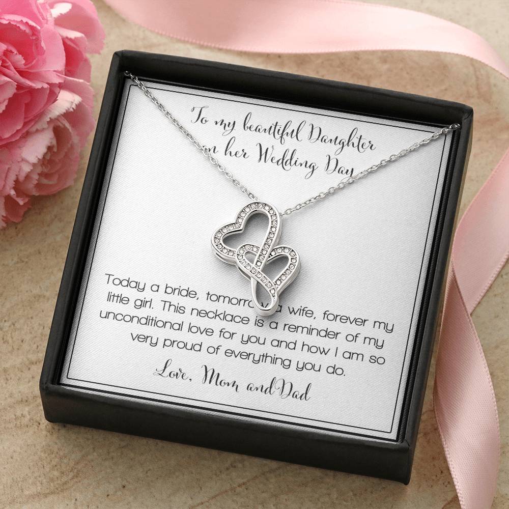 To My Beautiful Daughter On Her Wedding Day - Love Mom & Dad Double Hearts Necklace