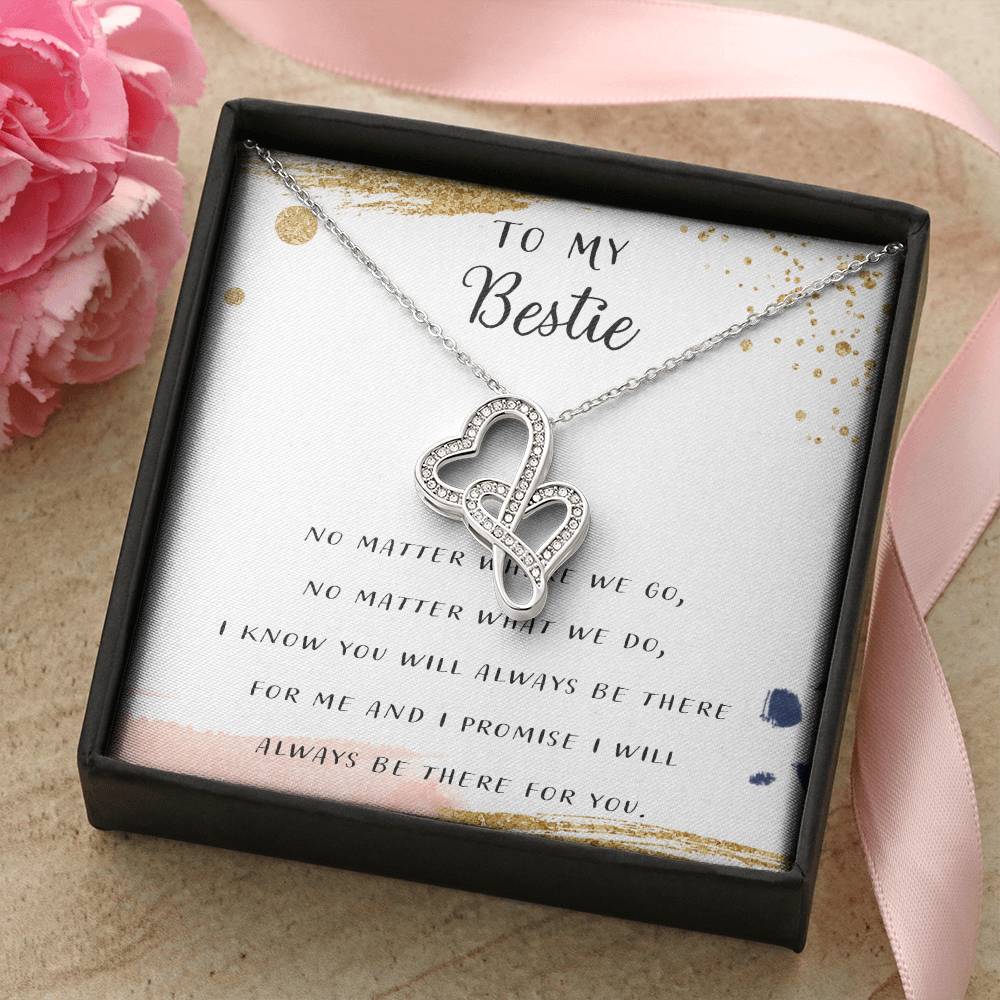 To My Bestie No Matter What We Do Double Hearts Necklace