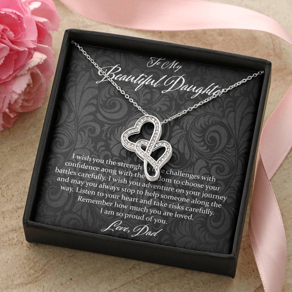 To My Beautiful Daughter I Wish You The Strength - Love Dad Double Hearts Necklace