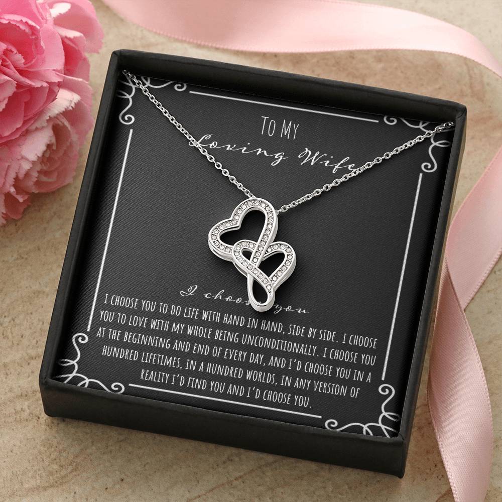 To My Loving Wife I Choose You Double Hearts Necklace