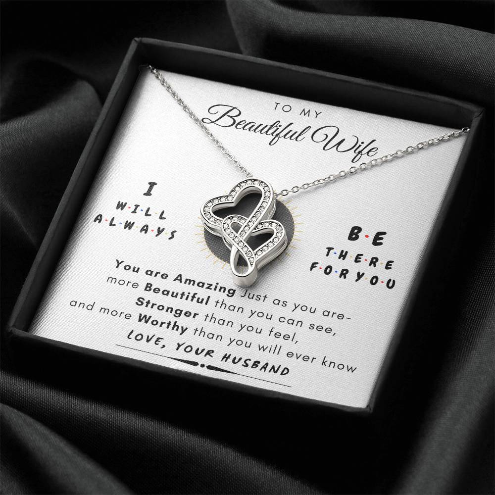 To My Wife Always There For You  Gift Set Double Hearts Necklace