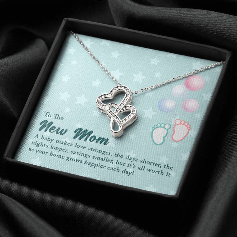 To The New Mom A Baby Makes Love Stronger  Double Hearts Necklace