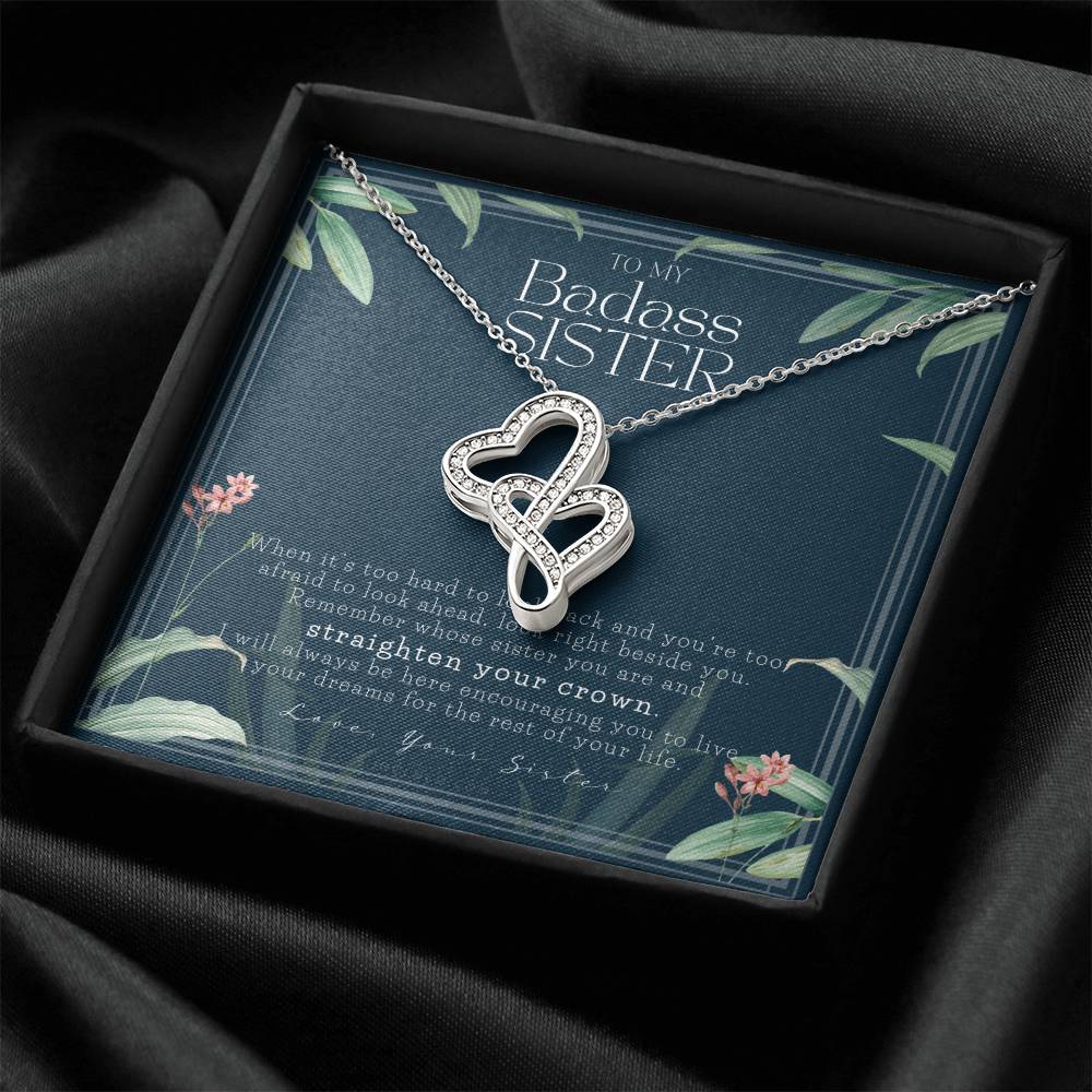 To My Badass Sister Necklace Remember Whose Sister You Are Straighten Your Crown Sister Gift Sister Necklace Touching  Double Hearts Necklace