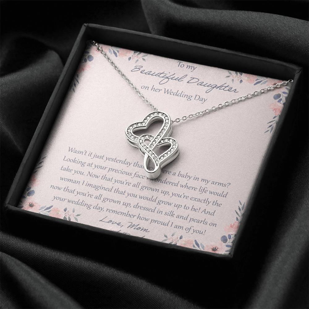 To My Daughter Wasn't It Just Yesterday - Love Mom & Dad Double Hearts Necklace