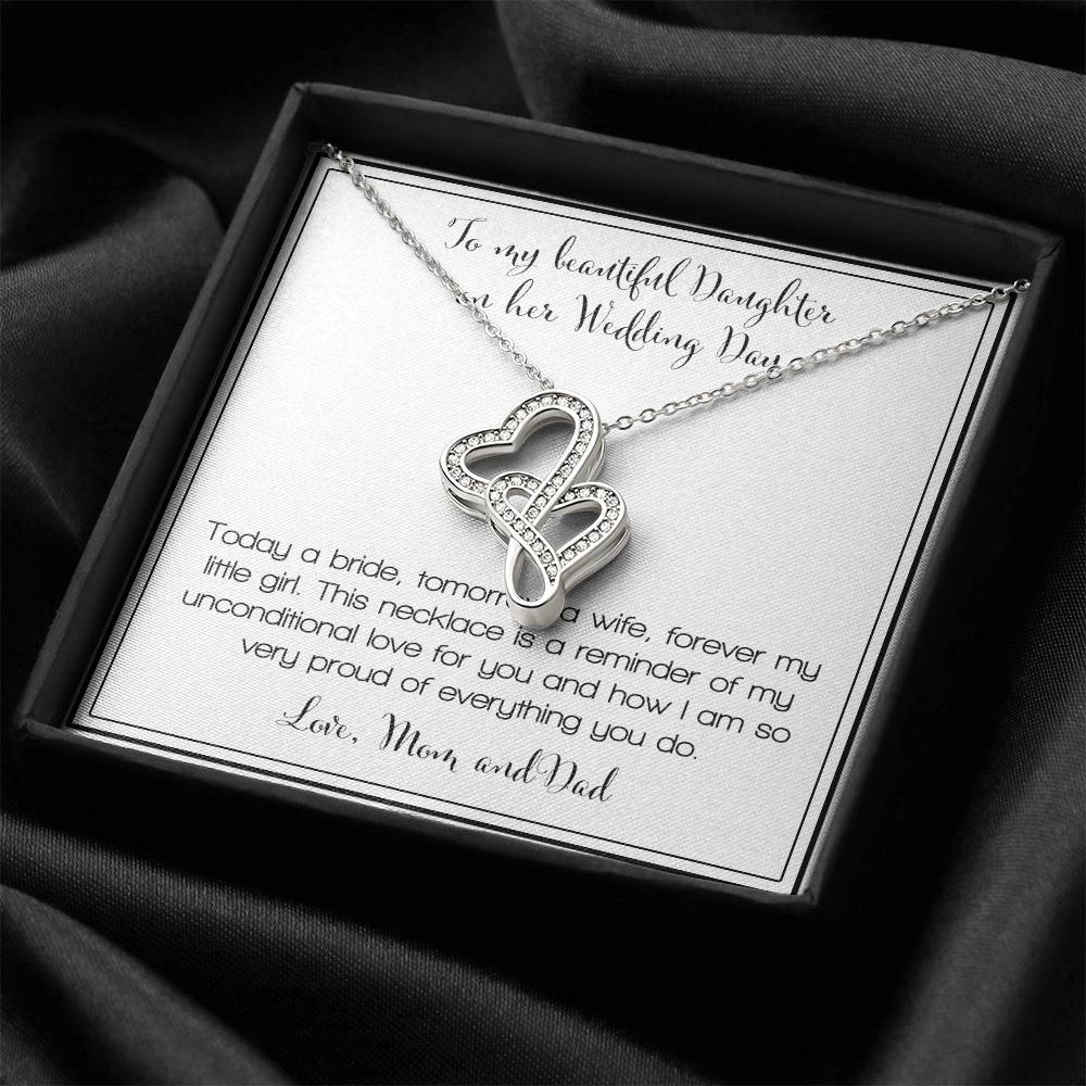 To My Beautiful Daughter On Her Wedding Day - Love Mom & Dad Double Hearts Necklace