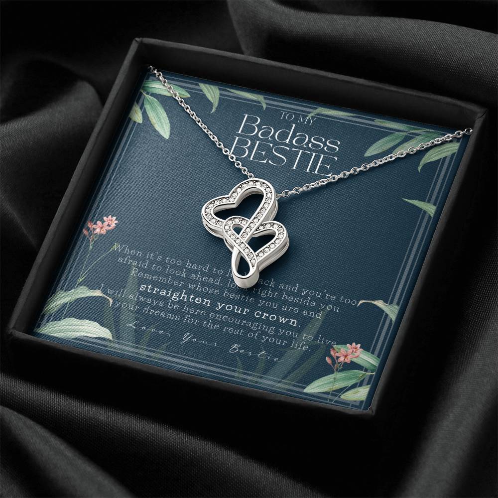 To My Badass Bestie Necklace Remember Whose Bestie You Are Straighten Your Crown Friendship Gift Friendship Necklace T Double Hearts Necklace