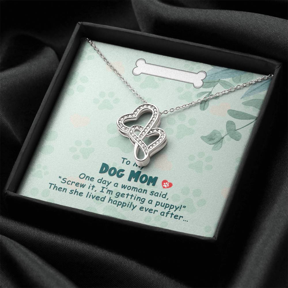 To My Dog Mom One Day  Double Hearts Necklace