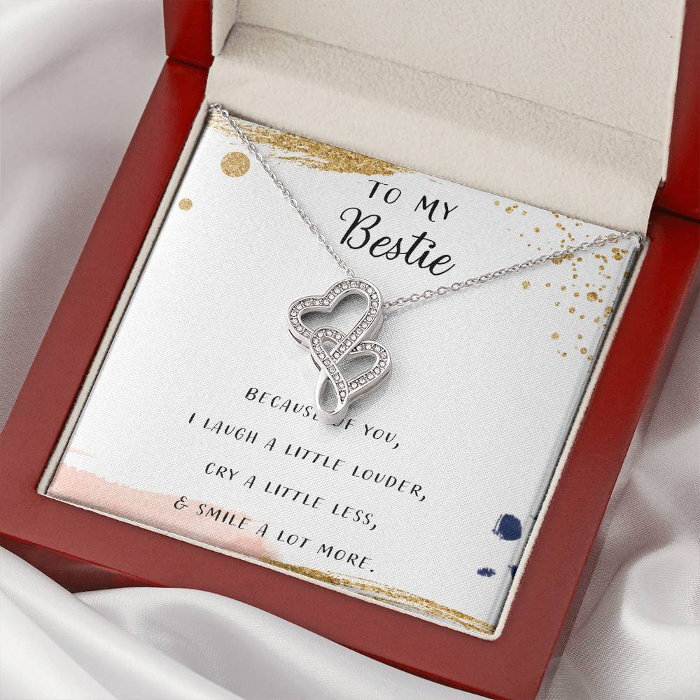 To My Bestie I Laugh A Little Louder Because Of You Double Hearts Necklace