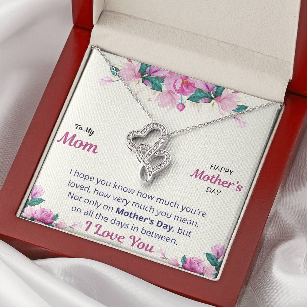 I Hope You Know How Much You're Loved Necklace Double Hearts Necklace