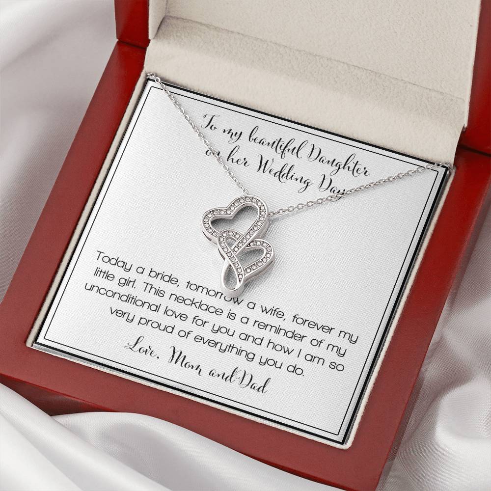 To My Beautiful Daughter On Her Wedding Day - Love Mom & Dad Double Hearts Necklace
