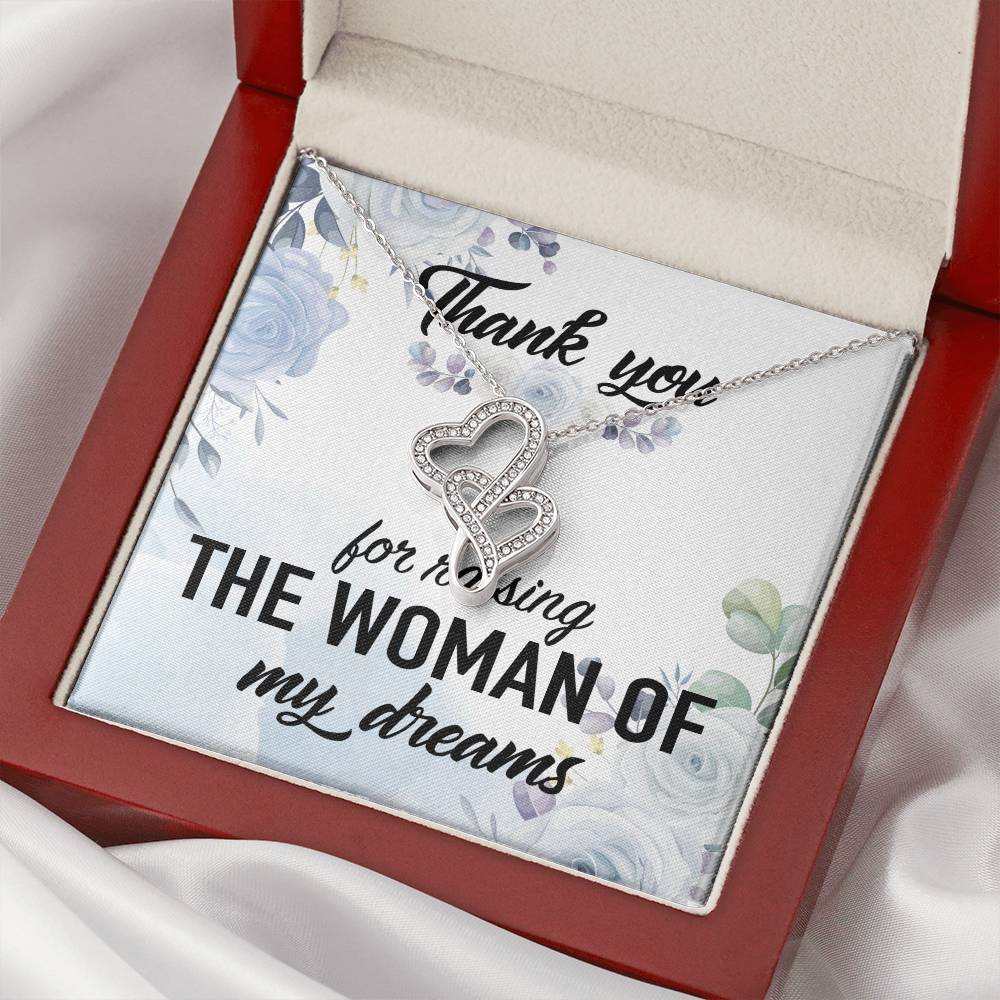 Thank You For Raising The Woman Of My Dreams  Double Hearts Necklace