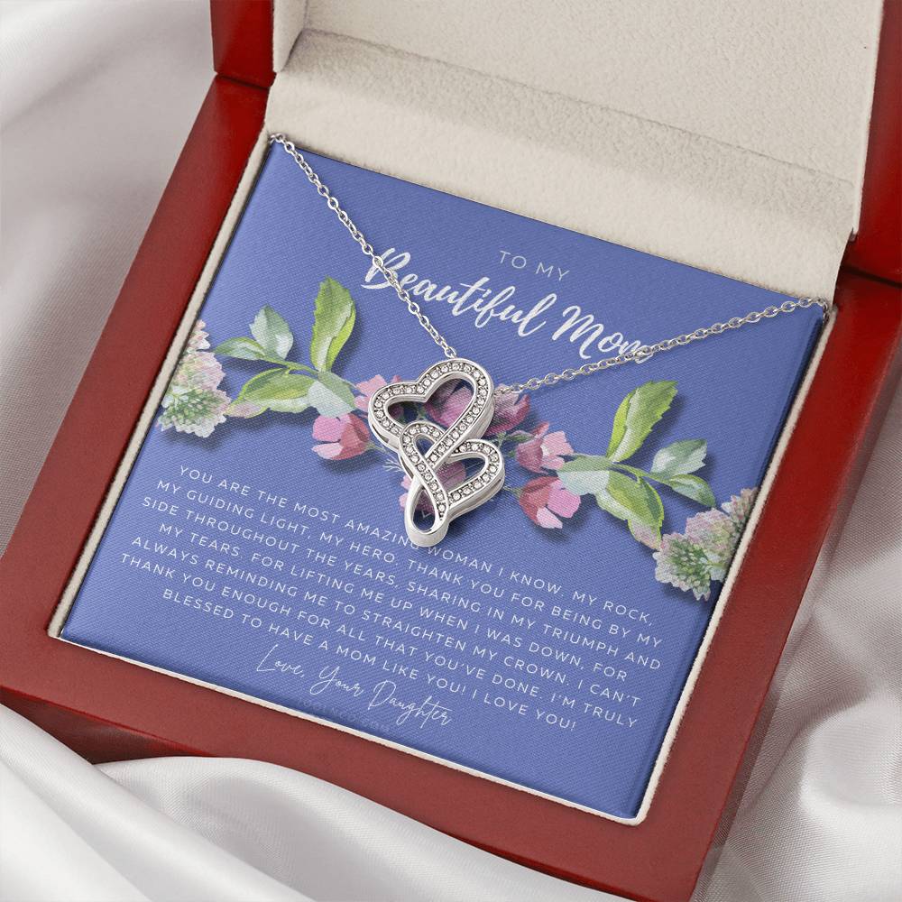 To My Beautiful Mom Necklace  Beautiful Mom Gift  Mother’S Day Gift  Birthday Gift  Gift From Daughter On Wedding Day Double Hearts Necklace