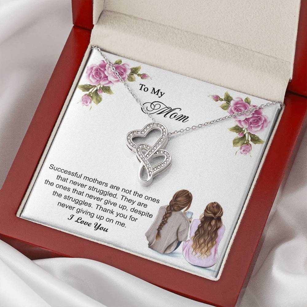 Thank You For Never Giving Up On Me Mother Gift - Necklace Double Hearts Necklace