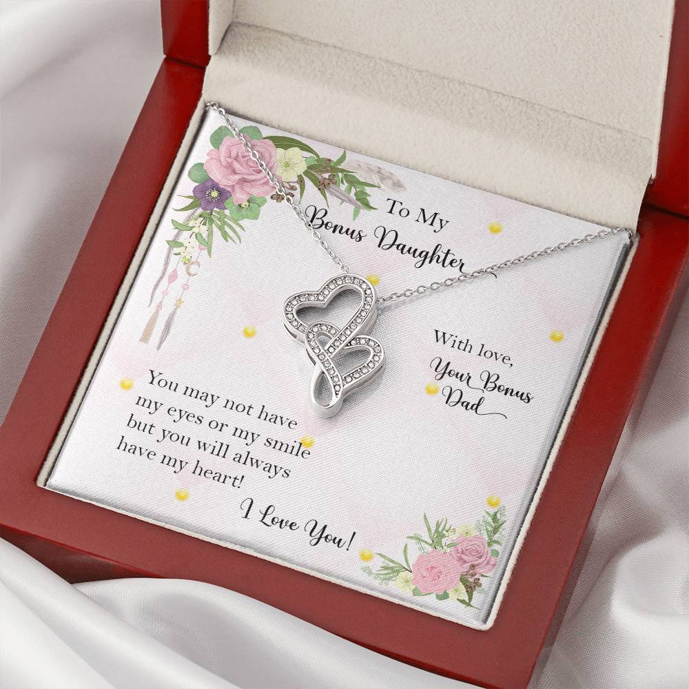 Bonus Daughter From Bonus Dad No Dna But You Have My Heart  1 Double Hearts Necklace