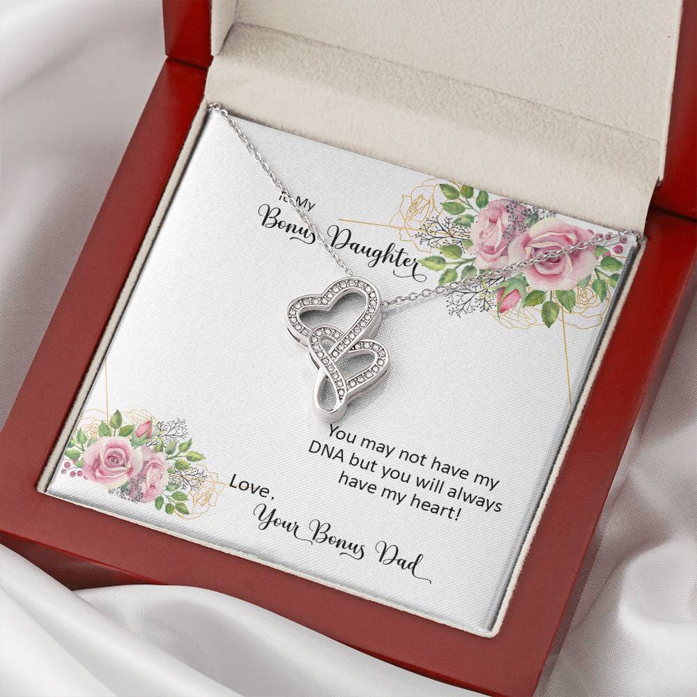 Bonus Daughter From Bonus Dad No Dna But You Have My Heart  6 Double Hearts Necklace