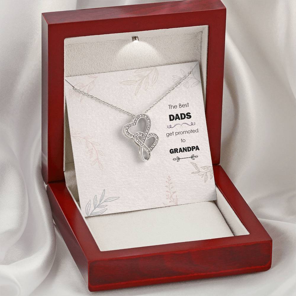 The Best Dads Get Promoted To Grandpa -  Double Hearts Necklace
