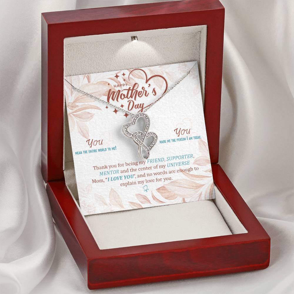 Mom Thanks For Being My Friend Mentor And Supporter -  Double Hearts Necklace