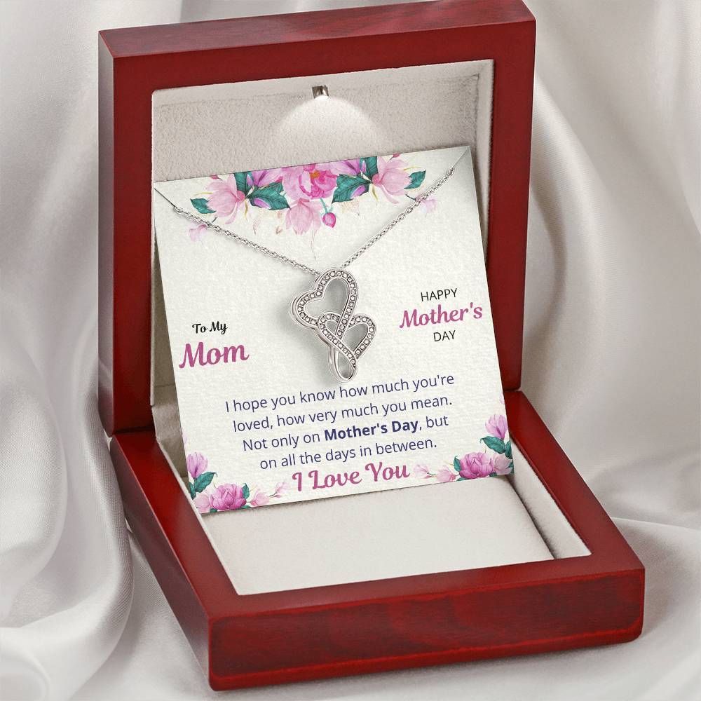 I Hope You Know How Much You're Loved Necklace Double Hearts Necklace