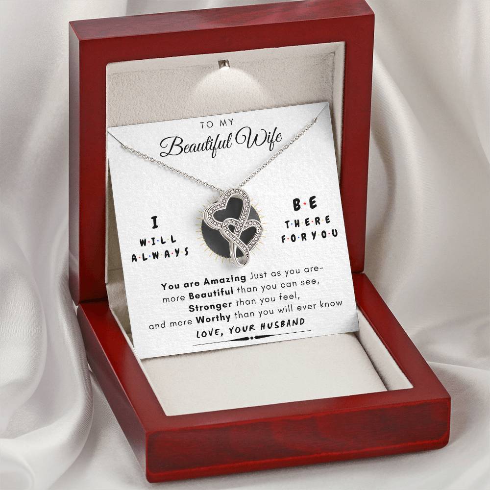 To My Wife Always There For You  Gift Set Double Hearts Necklace
