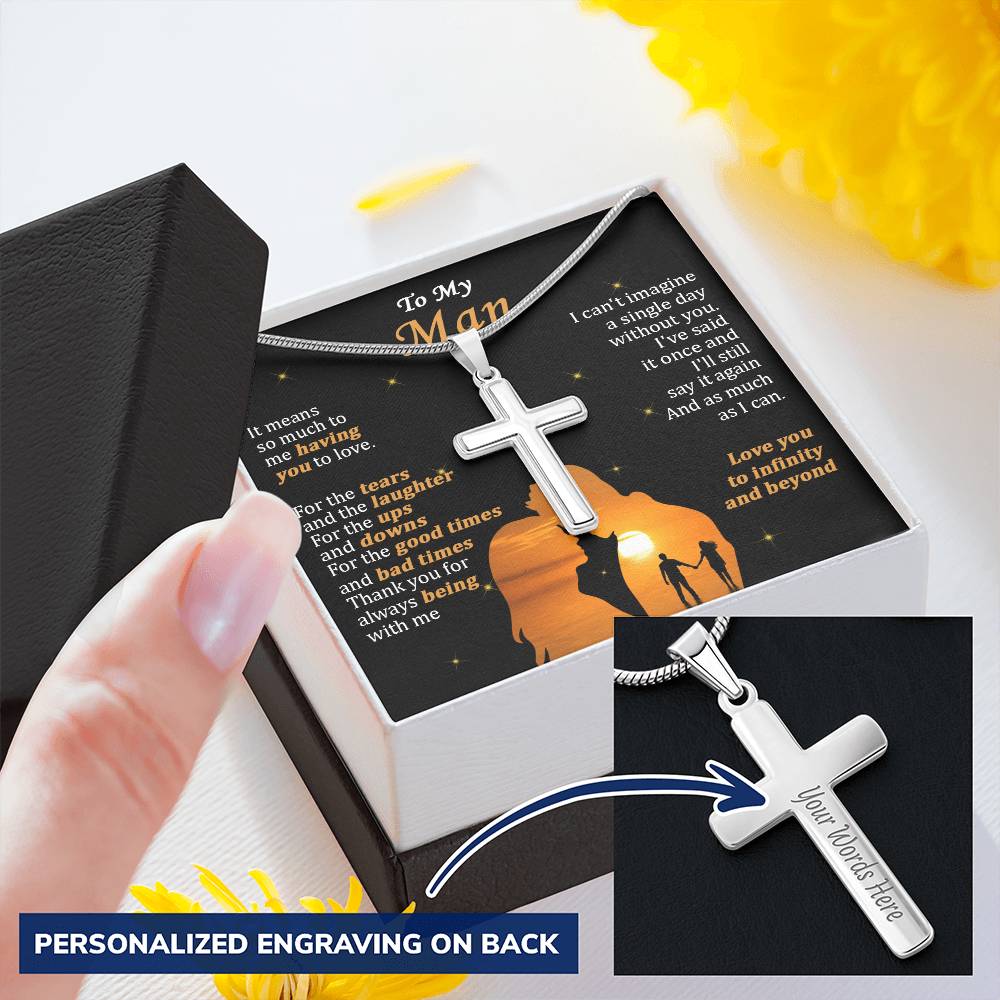 For Your Man - Always Being With Me - Cross Customize Engraved Cross Necklace