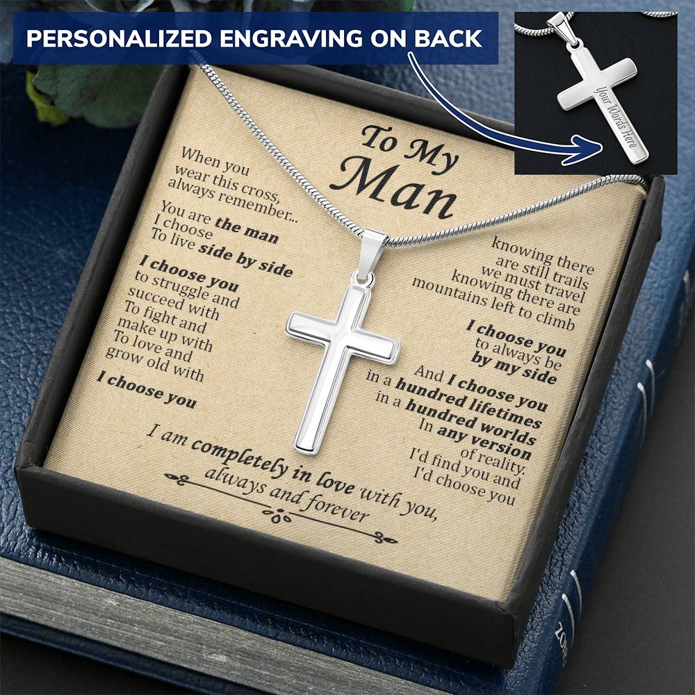 For Your Man - The Man I Choose - Cross Customize Engraved Cross Necklace