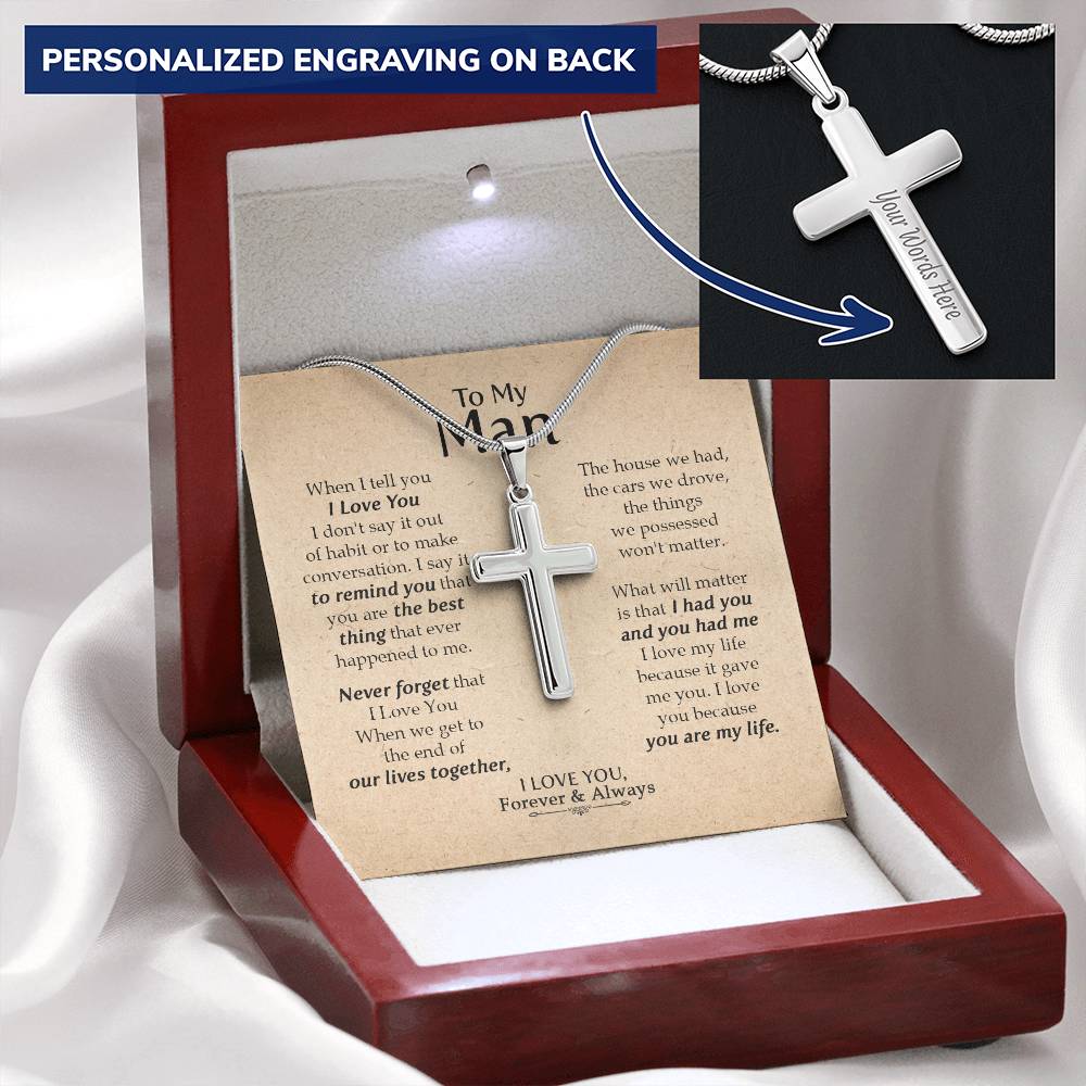 For Your Man - I Had You And You Had Me - Cross Customize Engraved Cross Necklace