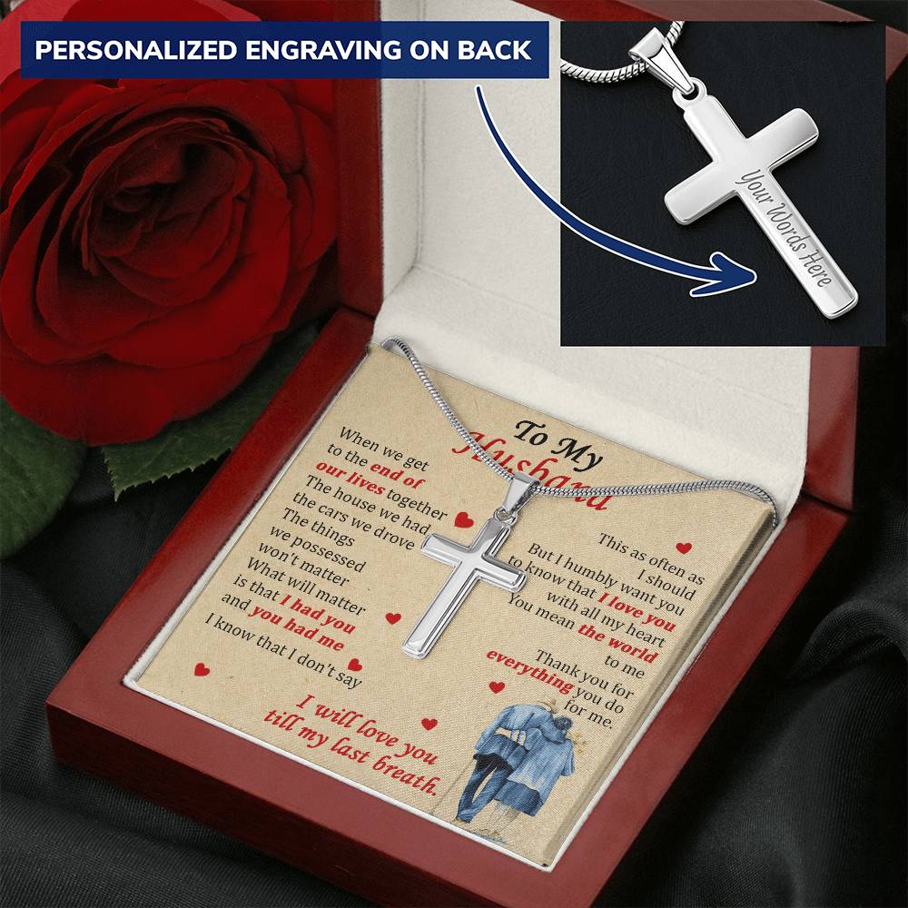 For Husband - End Of Our Lives - Cross Customize Engraved Cross Necklace