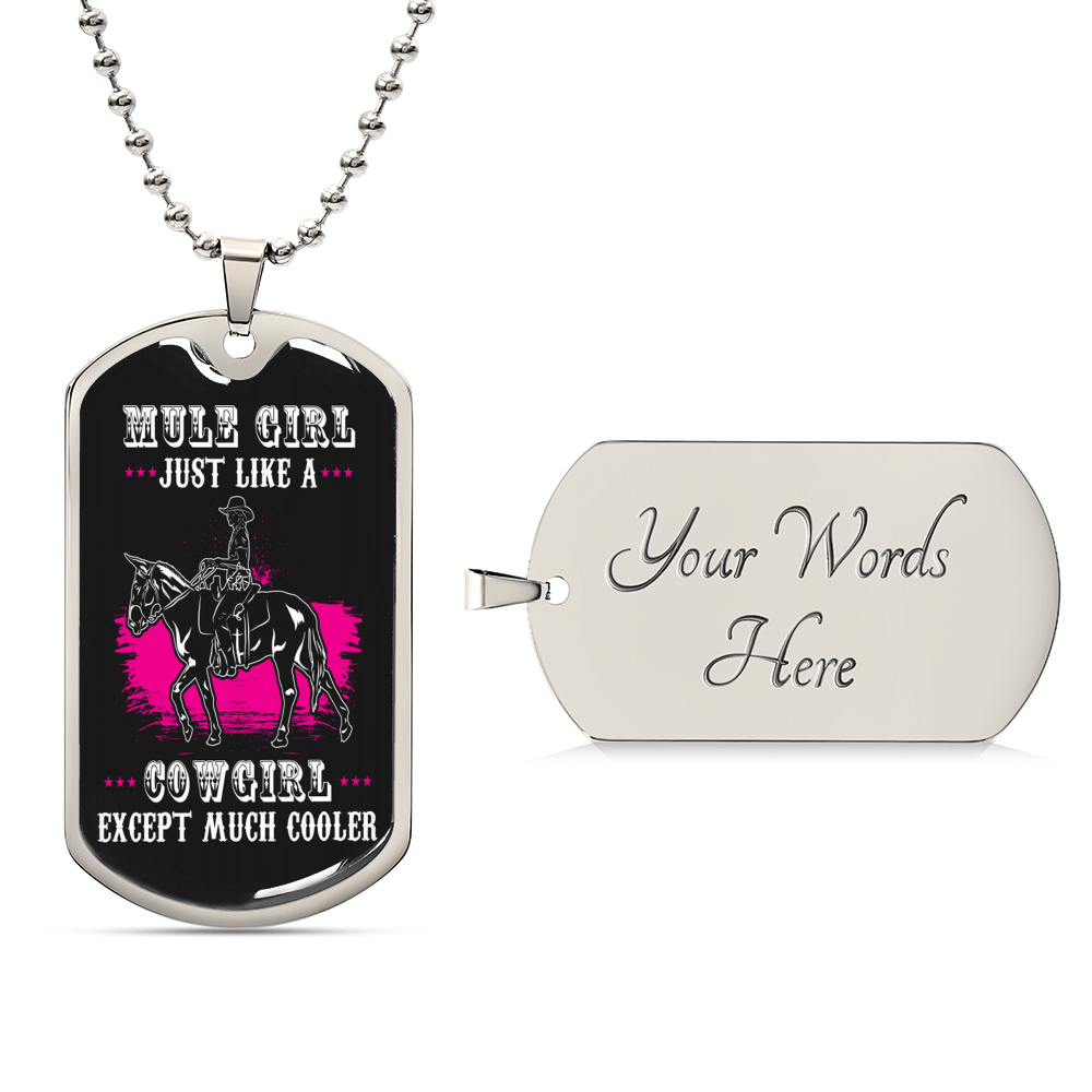 Mulegirl Just Like A Cowgirl Expect Much Cooler - Horse Jewelry - Gift For Horse Lover - Horse Lover Necklace - Mule Necklace - Army Tag Necklace, Dog Tag Necklace
