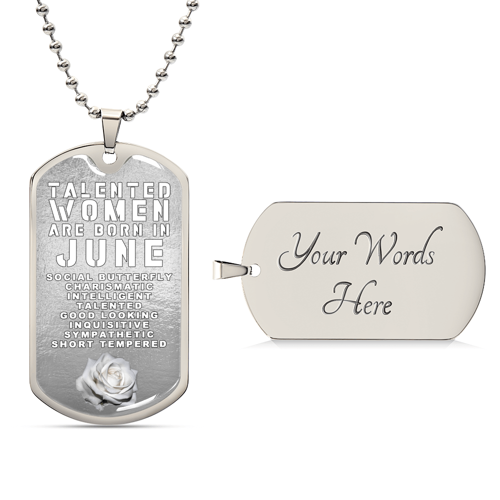 Talented Women Are Born In June Luxury Necklace With Dog Tag Silver - Army Tag Necklace, Dog Tag Necklace